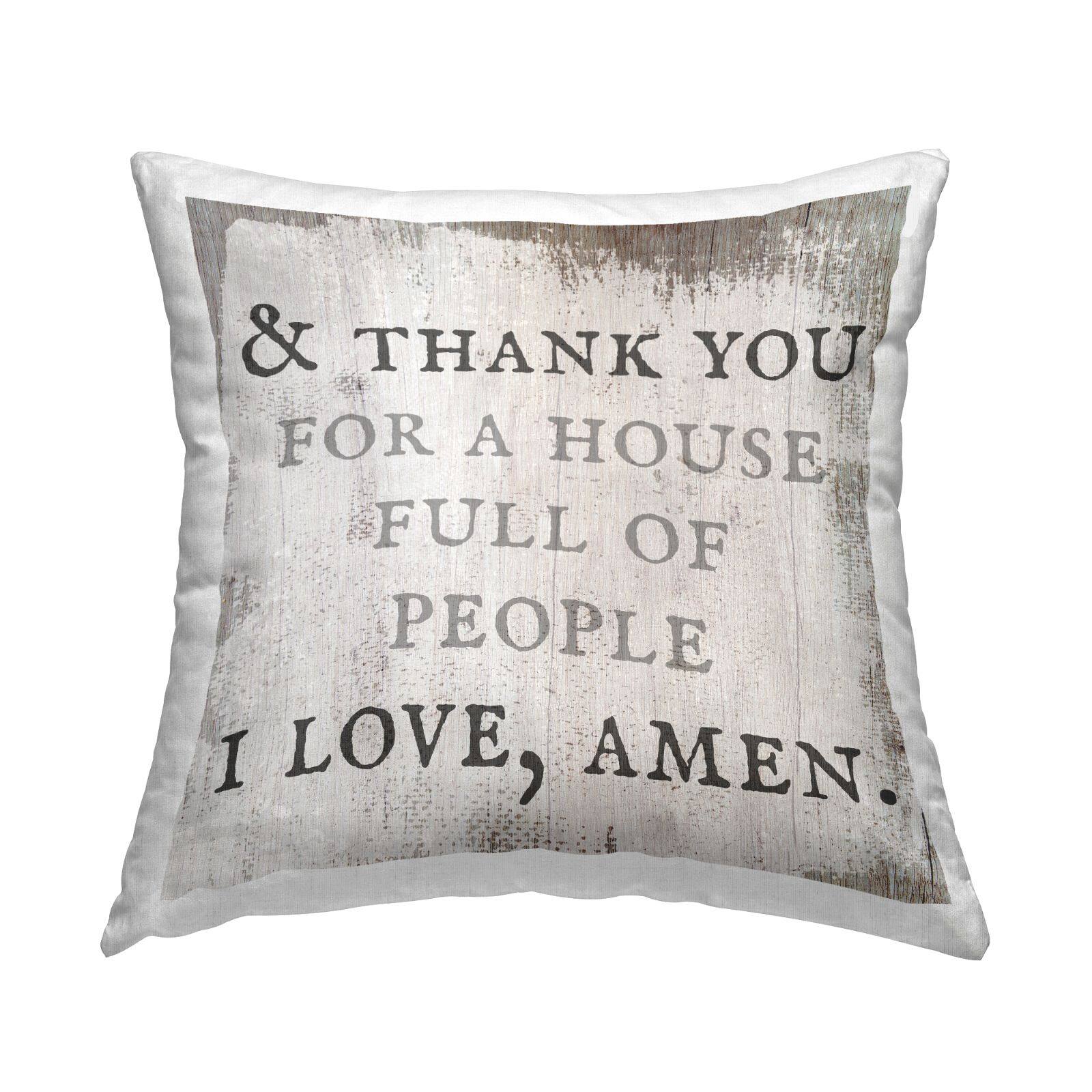 Stupell Industries House Full Of People Amen Phrase Rustic Family Throw Pillow 18" x 18"