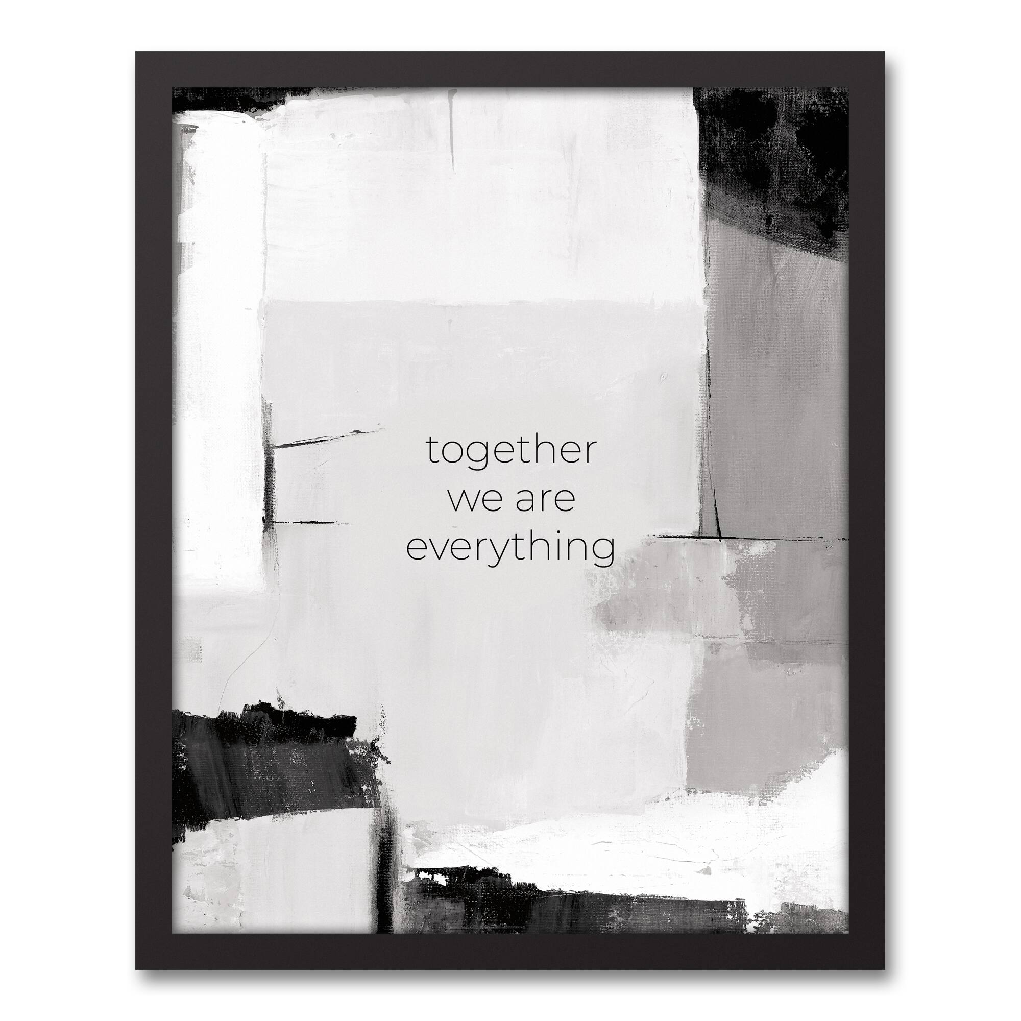We Are Everything 17.73" x 21.73" Black Framed Canvas
