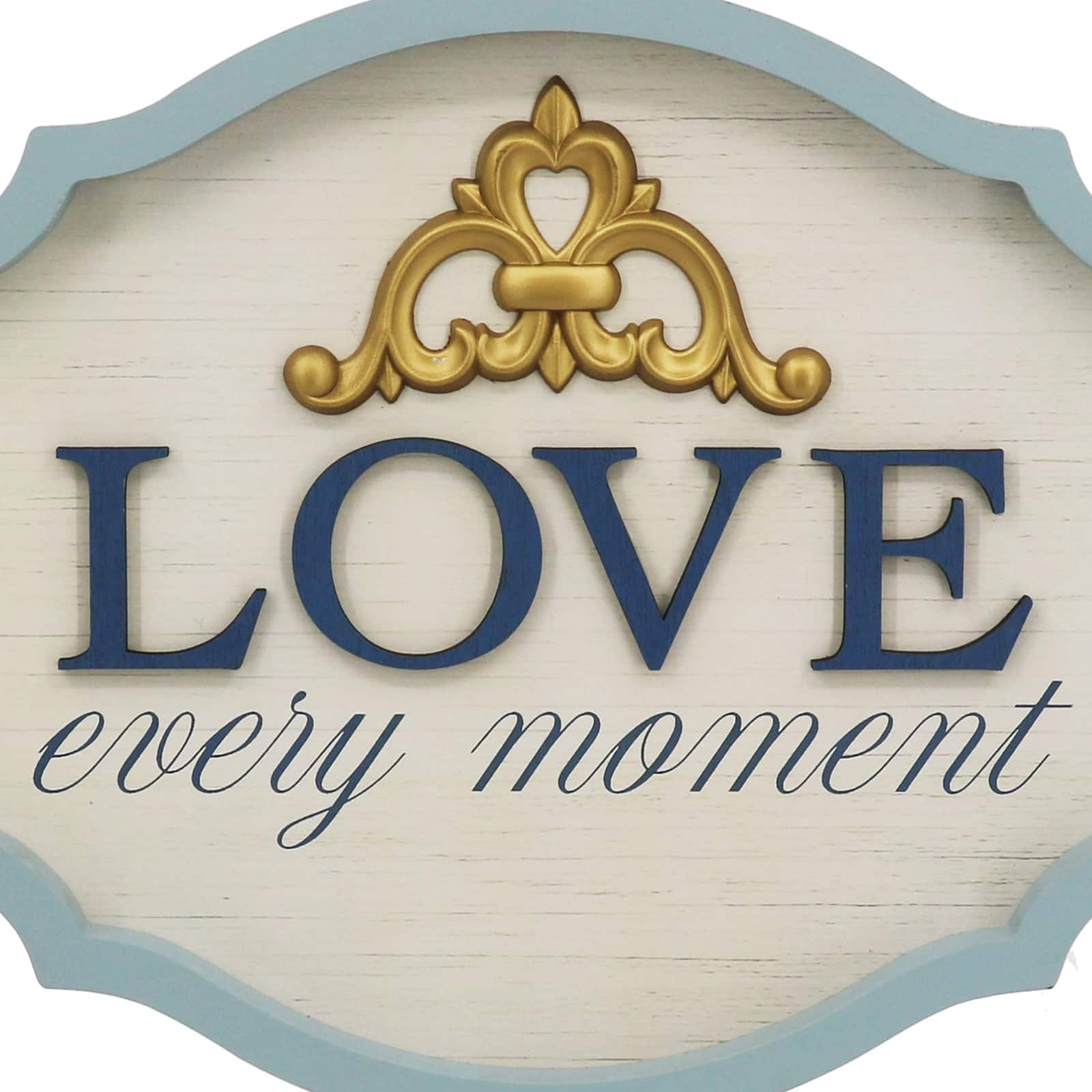 Love Every Moment Wall Sign by Ashland&#xAE;