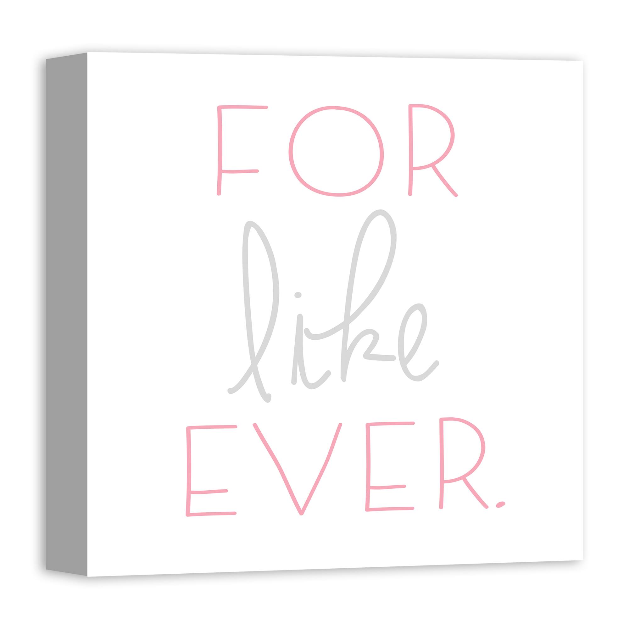 For Like Ever Canvas Wall Art