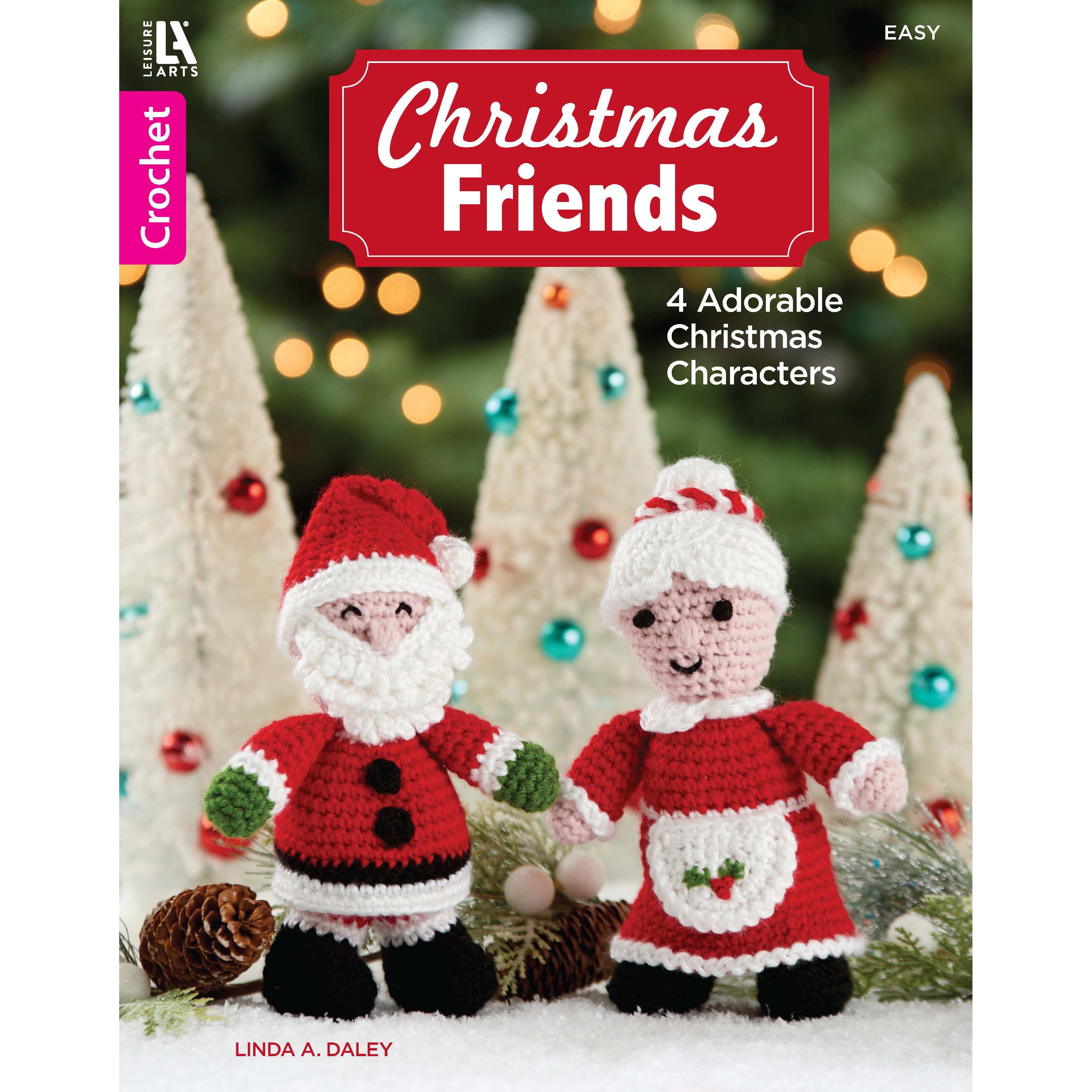 Leisure Arts&#xAE; Crochet Christmas Friends Book