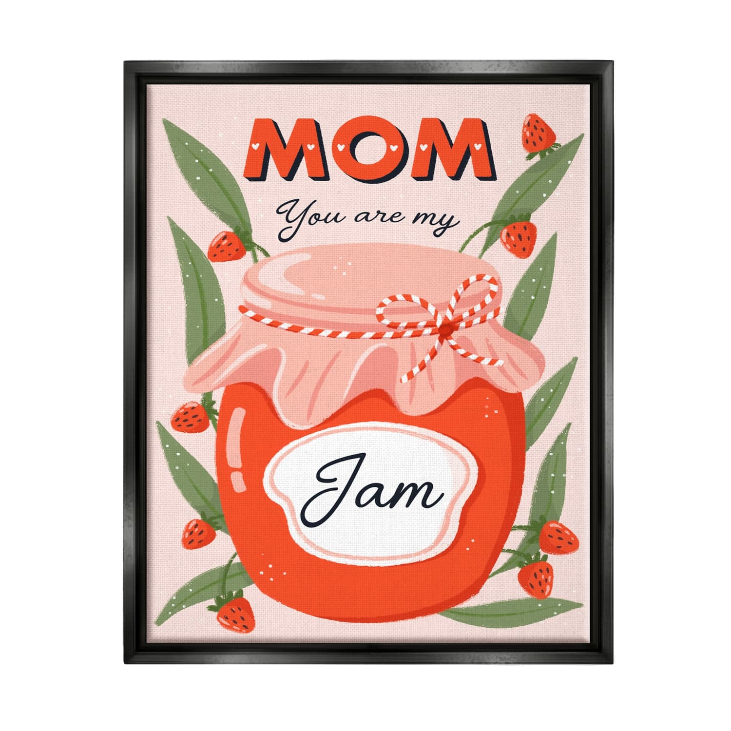Stupell Industries You Are My Jam Mother's Day Floater Framed Art