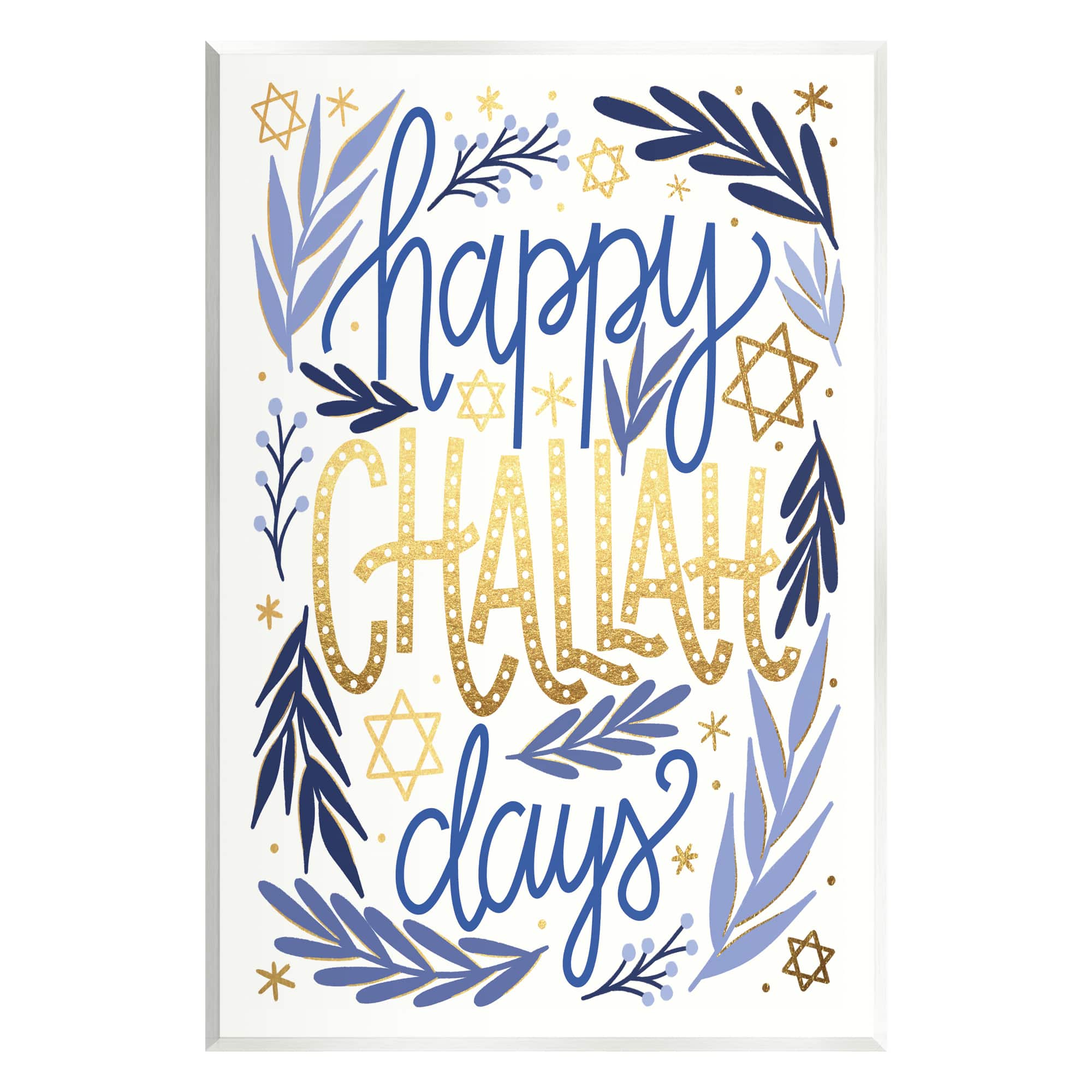 Stupell Industries Happy Challah Days Hanukkah Stars Wall Plaque Art
