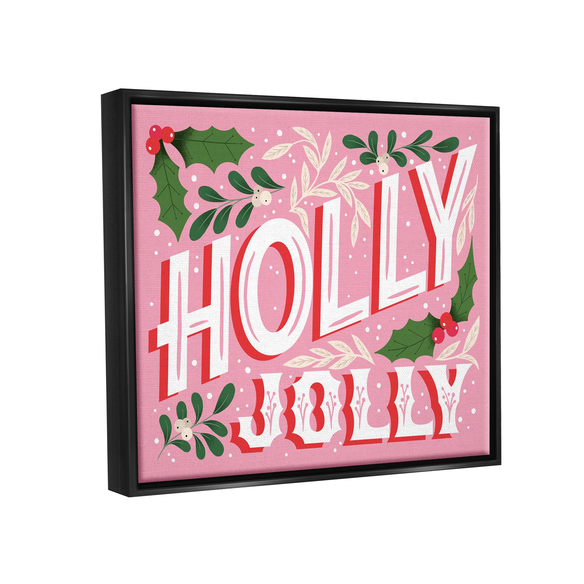 Stupell Industries Bold Pink Holly Jolly Phrase Framed Floater Canvas Wall Art