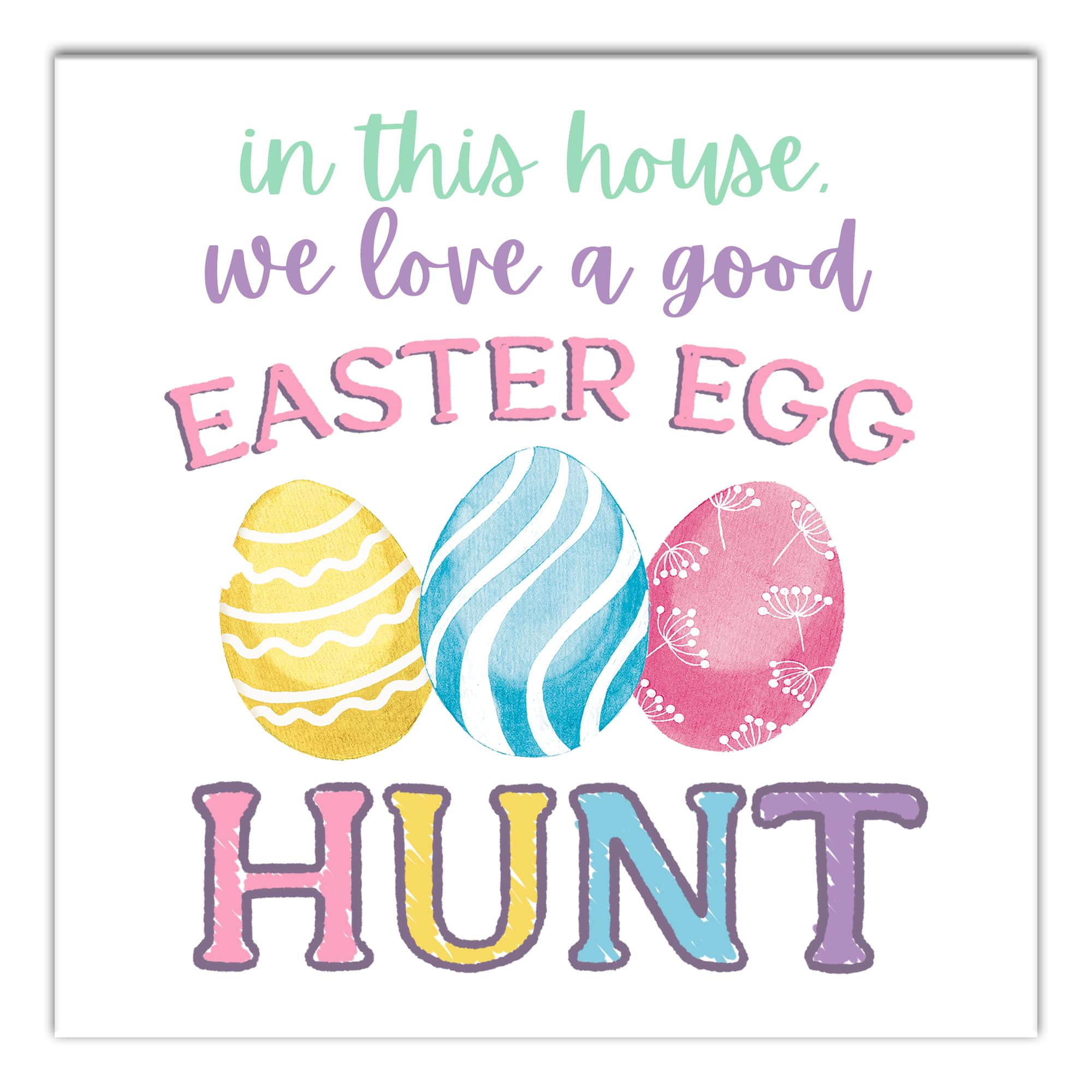 We Love a Good Easter Egg Hunt 16&#x22; x 16&#x22; Canvas Wall Art