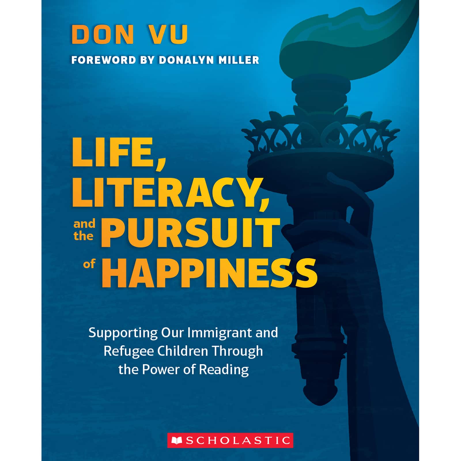 Scholastic Teaching Resources Life, Literacy, and the Pursuit of Happiness