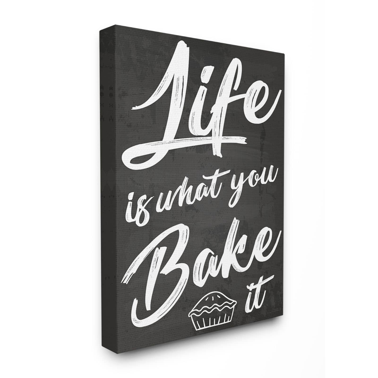 Stupell Industries Life Is What You Bake It Canvas Wall Art