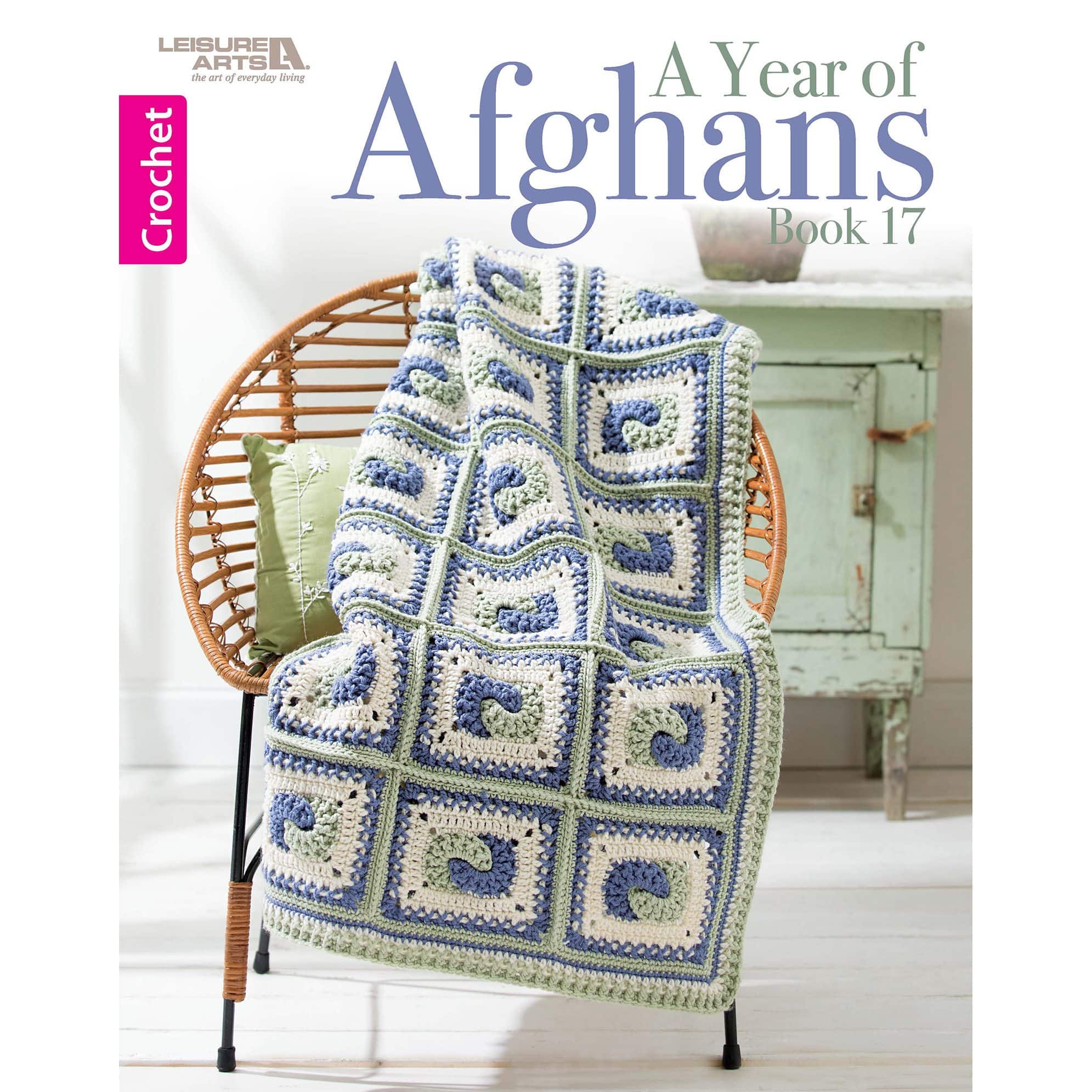 Leisure Arts® A Year Of Afghans No.17 Crochet Book