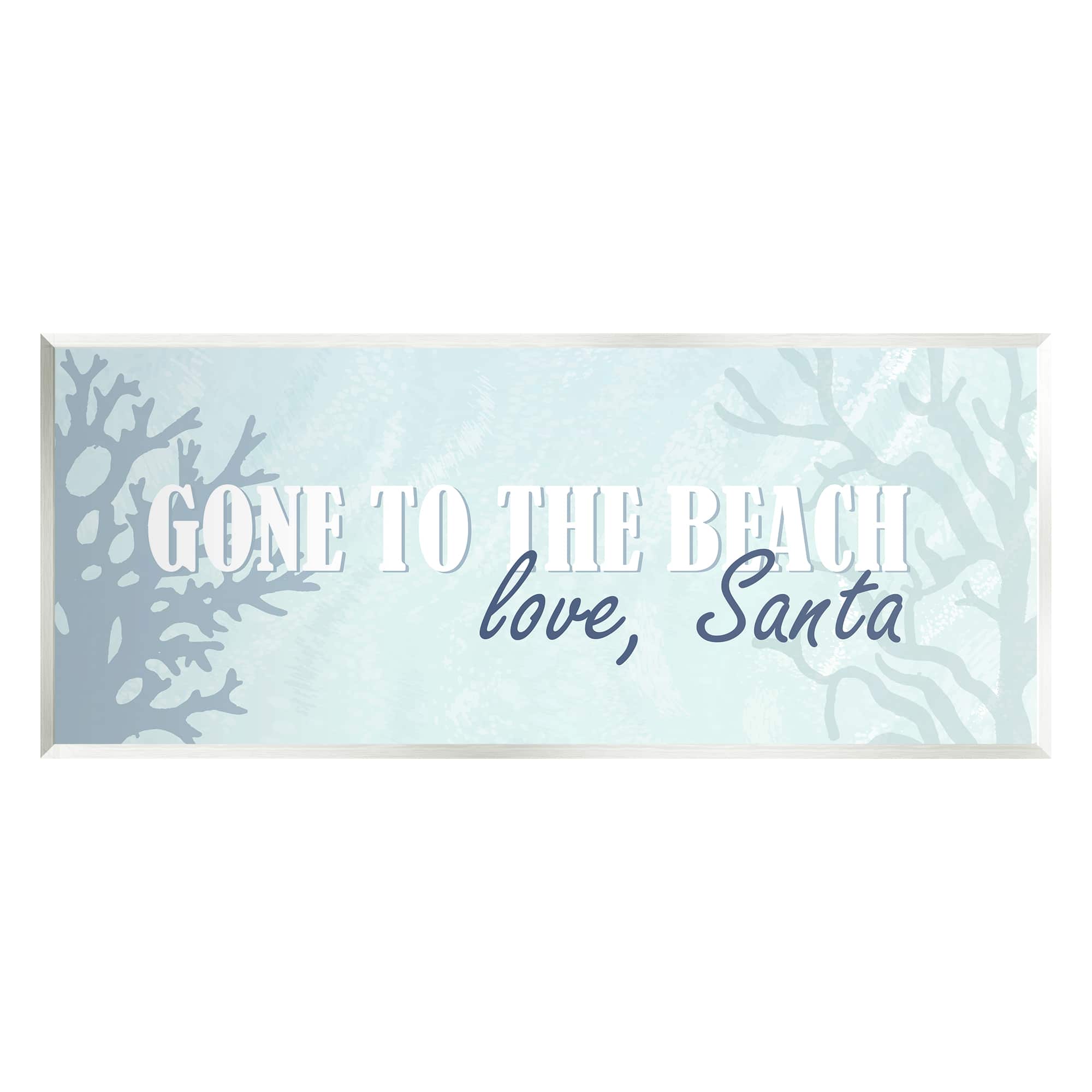 Stupell Industries Gone To Beach Love Santa Phrase Wall Plaque Art