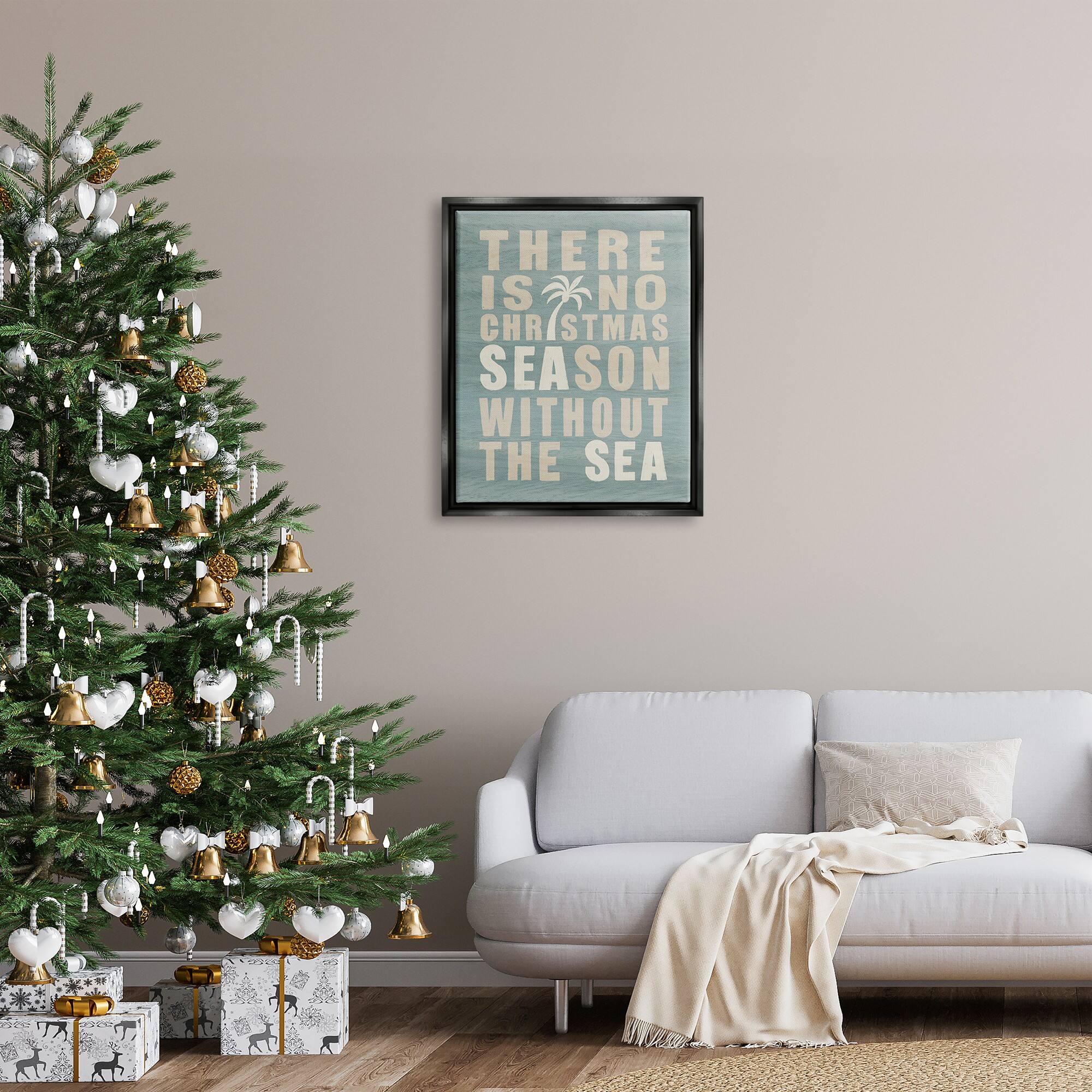 Stupell Industries No Christmas Season Without Sea Phrase Framed Floater Canvas Wall Art