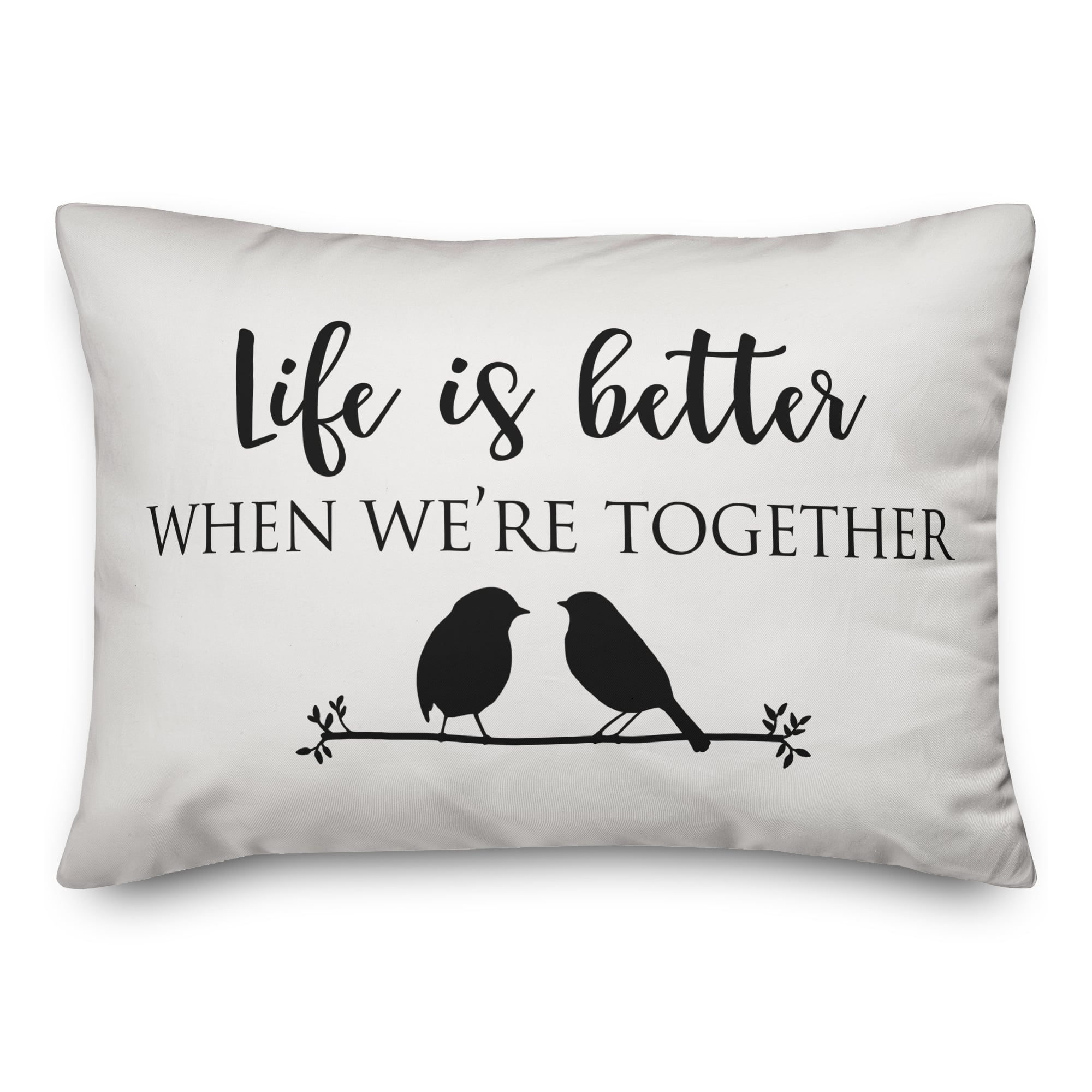 Life is Better When We're Together Throw Pillow