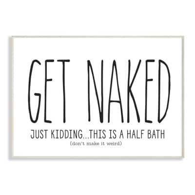 Stupell Industries Get Naked Bathroom Quote Wooden Wall Plaque | Michaels