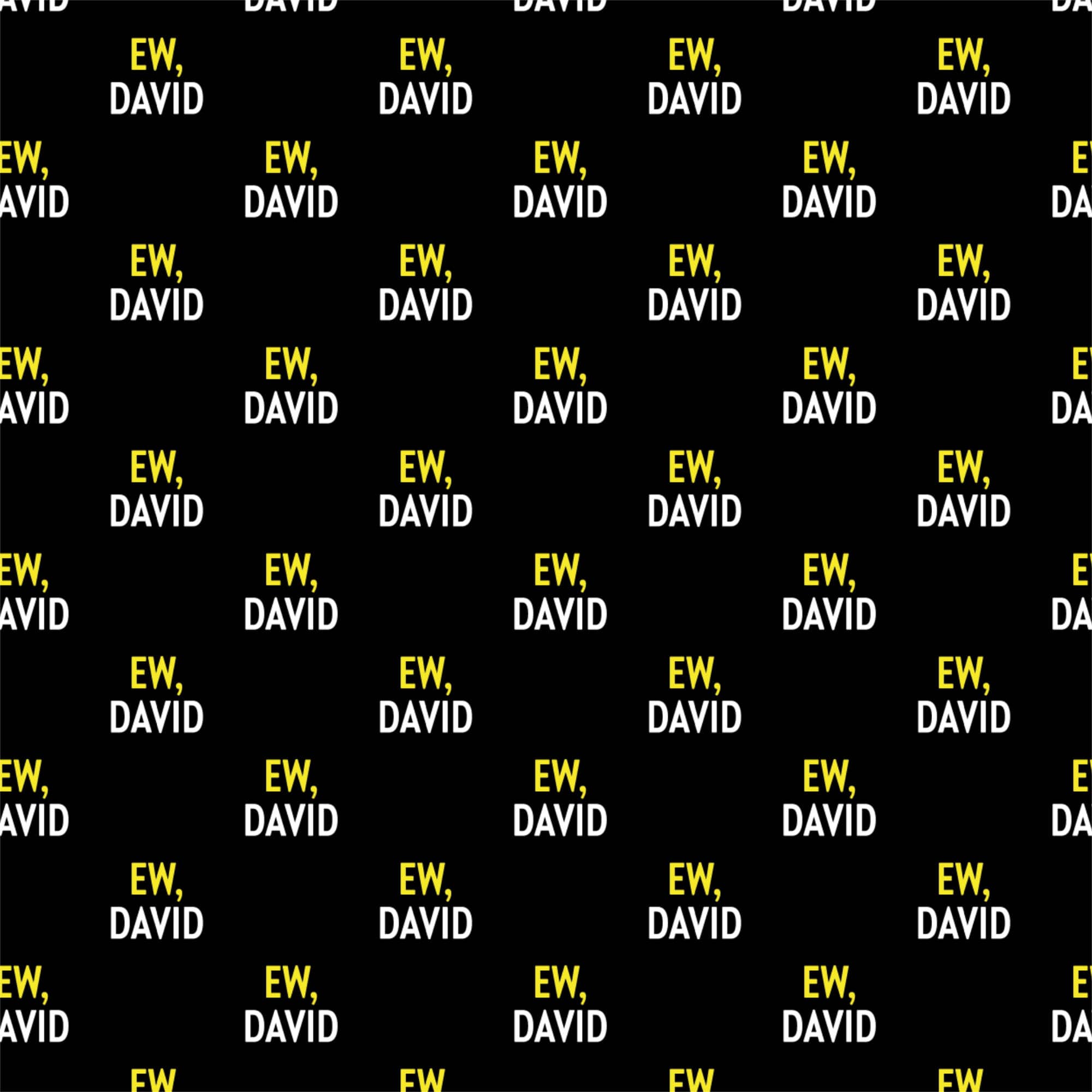 Schitt's Creek® Ew, David Cotton Fabric