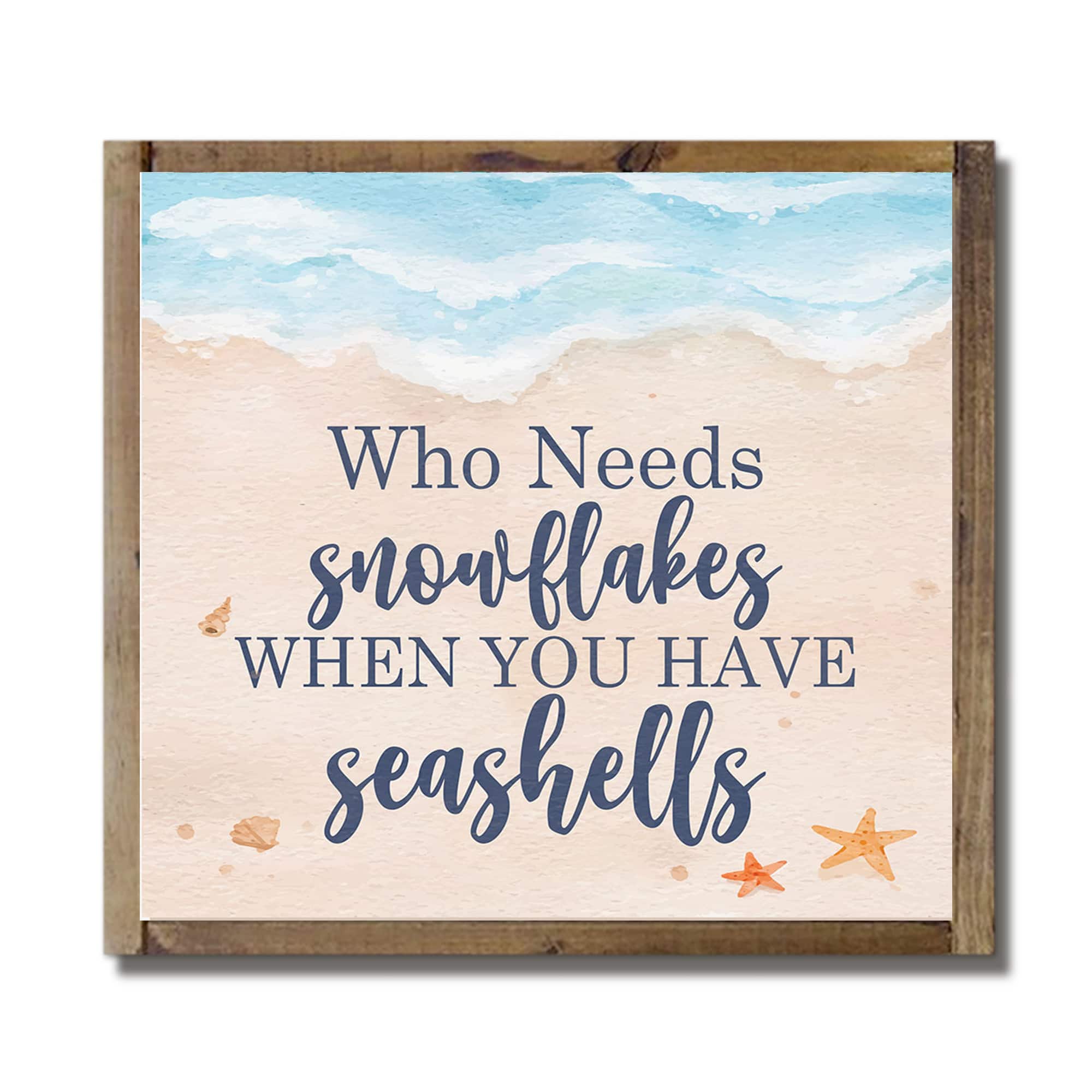 7.5" Who Needs Snowflakes Holiday Brown Framed Wall Plaque