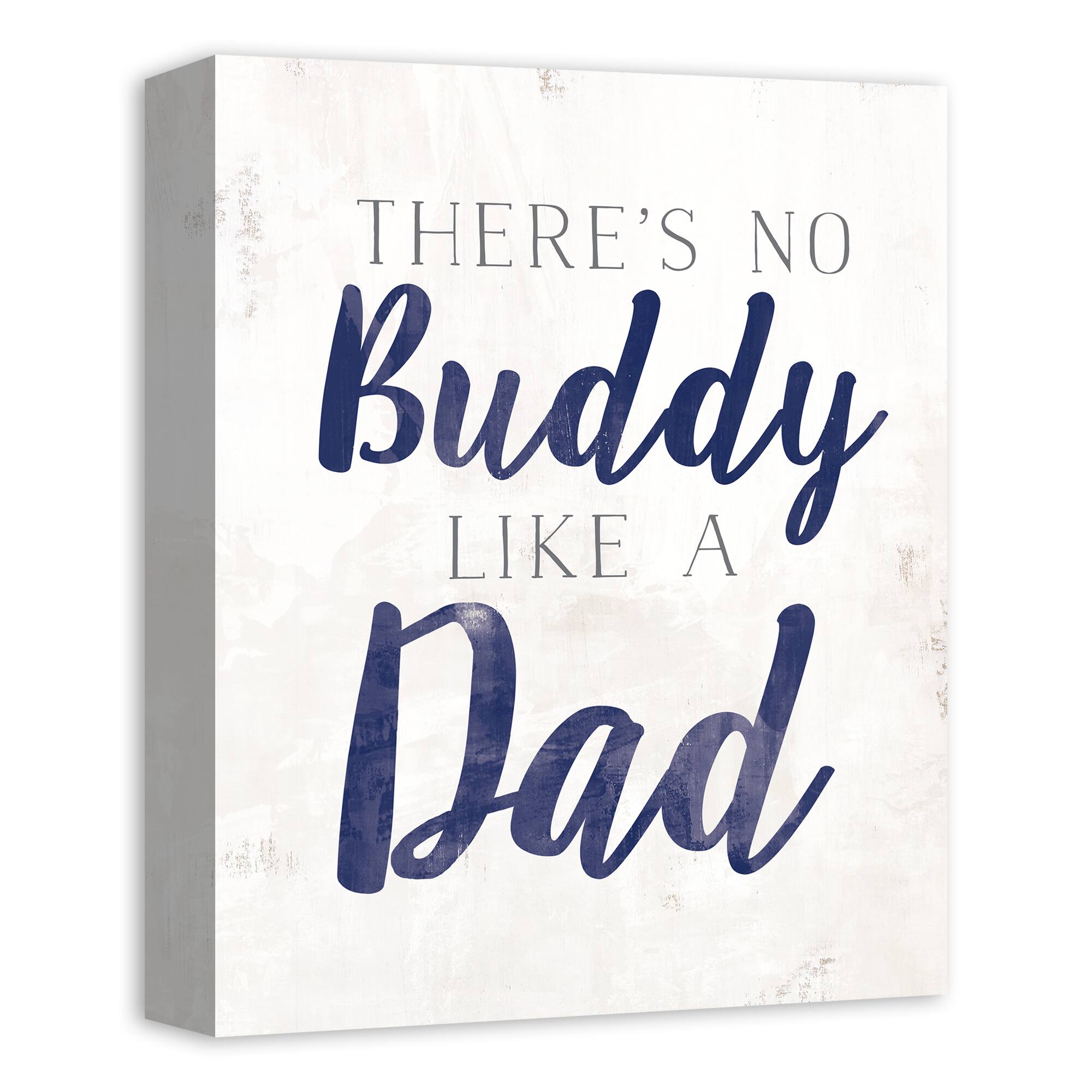 There's No Buddy Like Dad Canvas Wall Art