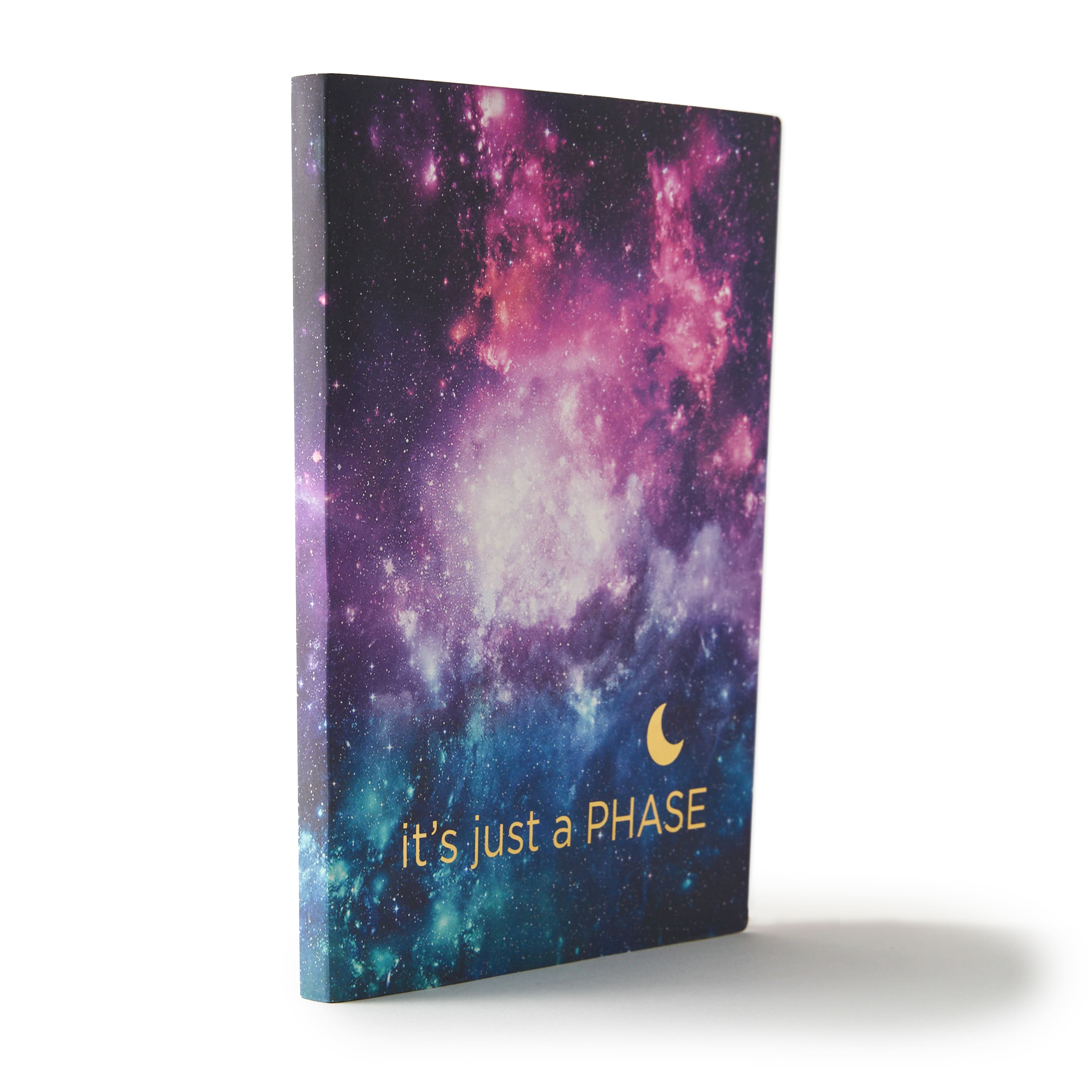Not Just A Phase Lined Journal by Artist&#x27;s Loft&#x2122;, 6&#x22; x 8&#x22;