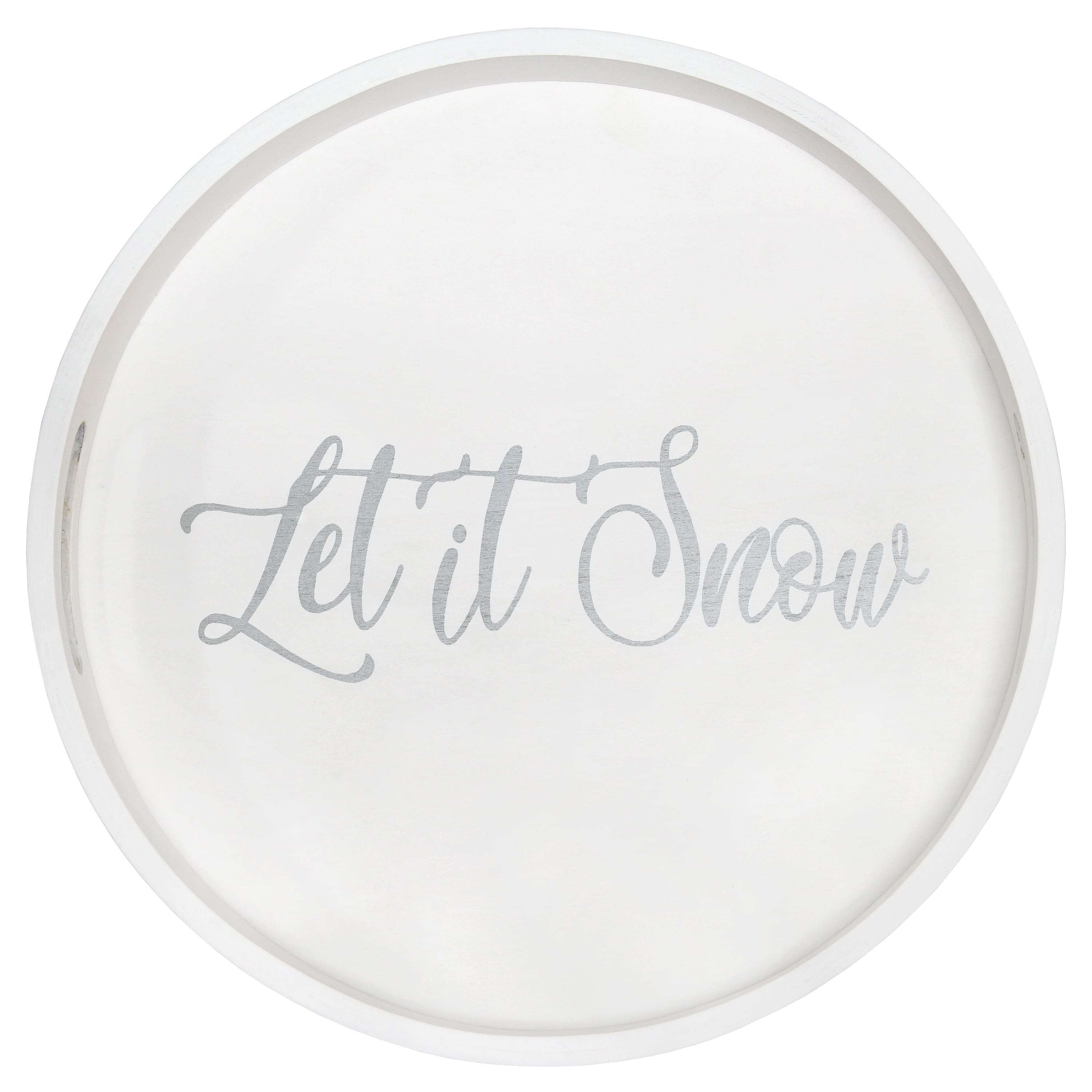 Elegant Designs™ 13.8" Round White Wash Let It Snow Serving Tray with Handles