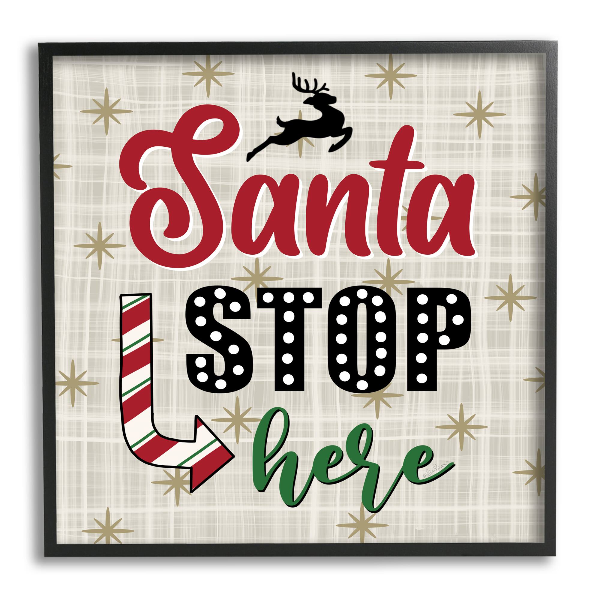 Stupell Industries Santa Stop Here Retro Holiday Framed Giclee Art