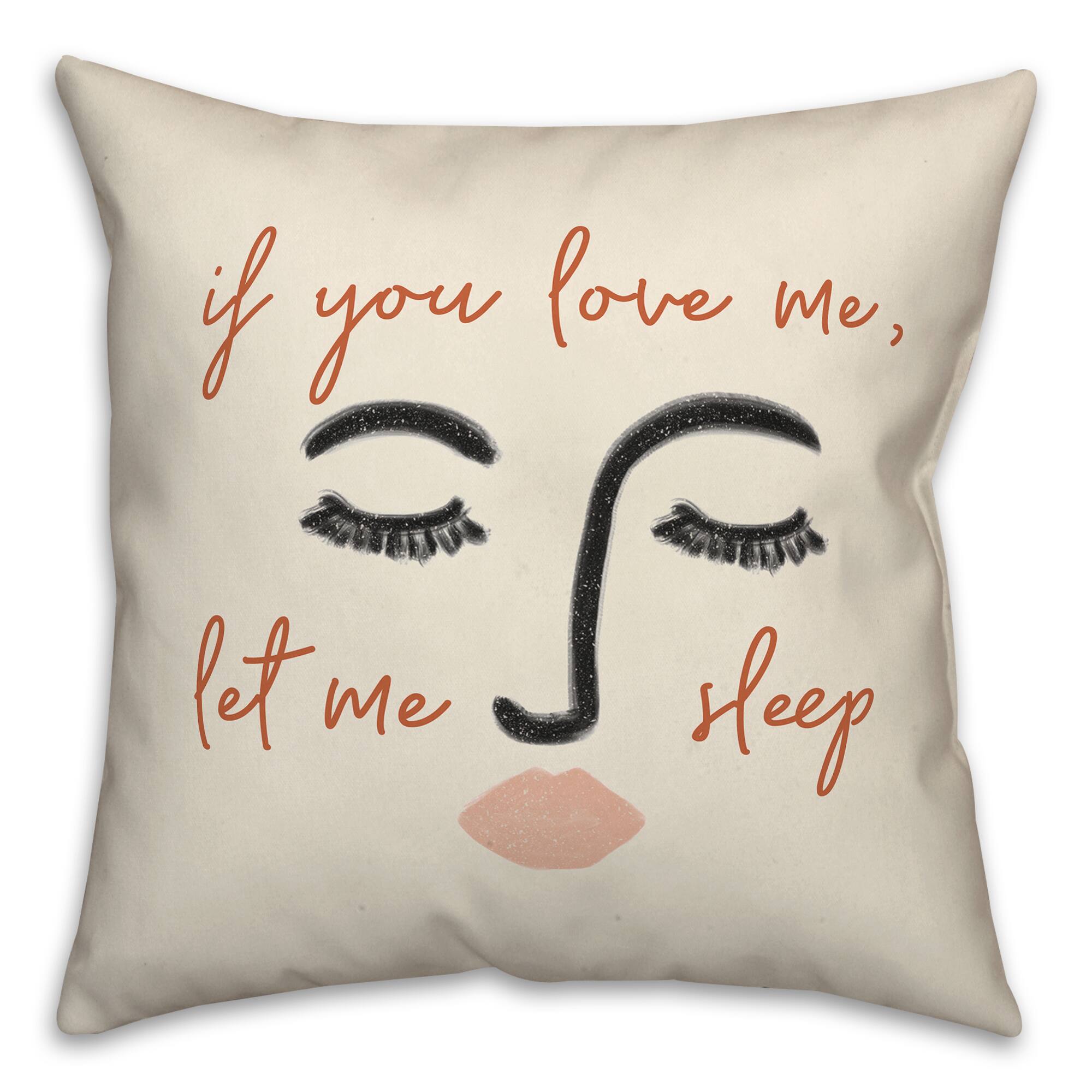 Let Me Sleep Throw Pillow