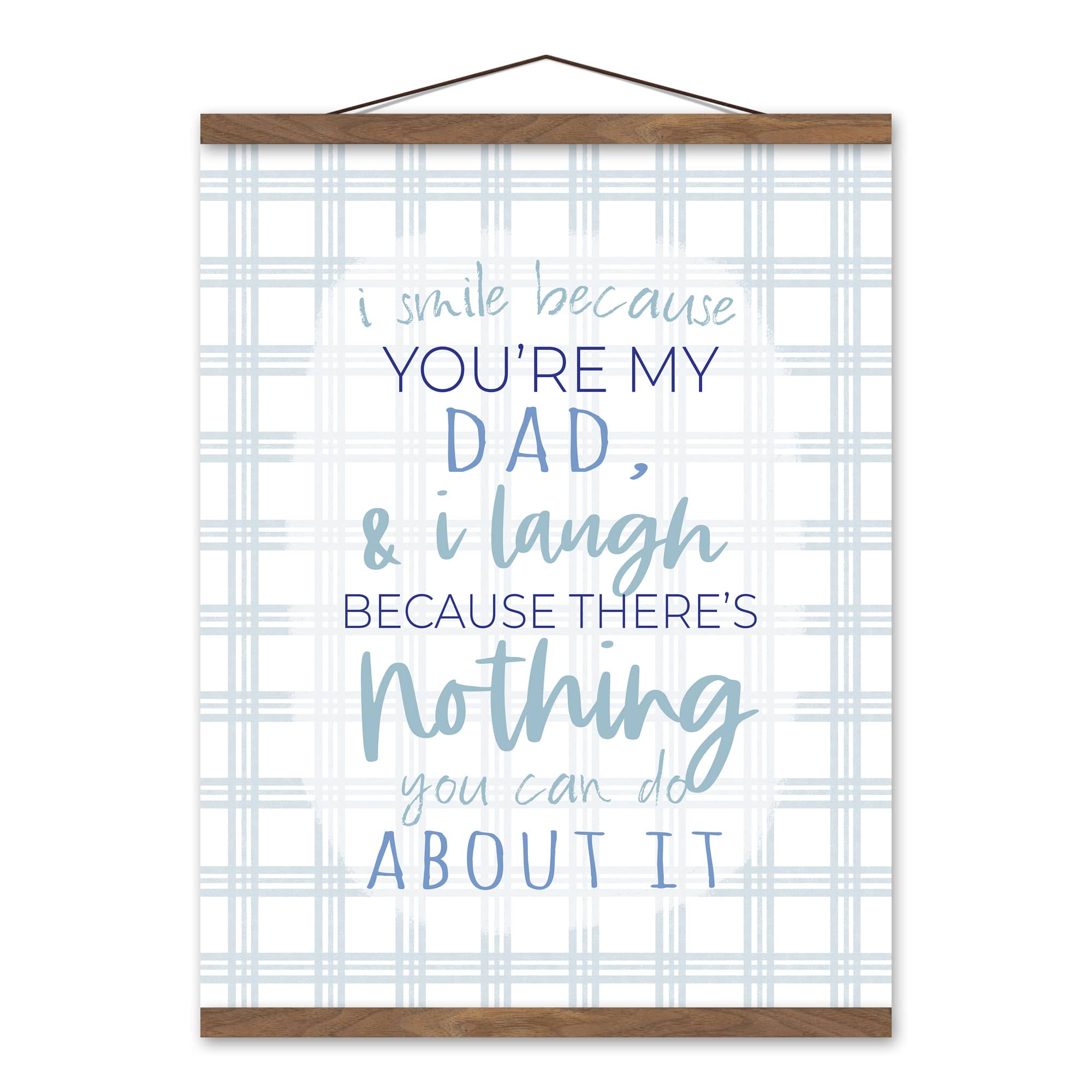 I Smile Because You&#x27;re My Dad Teak Hanging Canvas