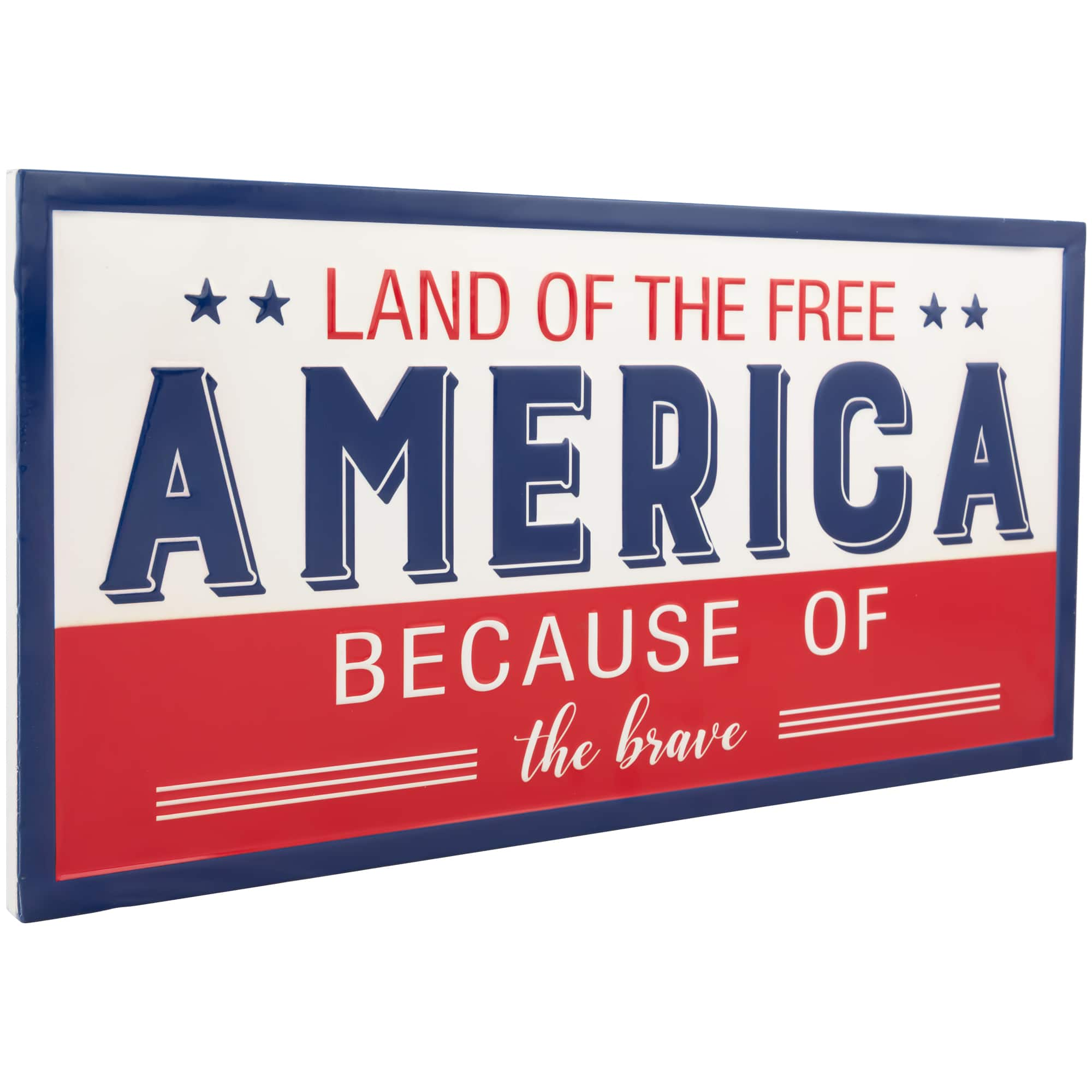 20&#x22; Land of the Free Because of the Brave Patriotic Metal Wall Sign