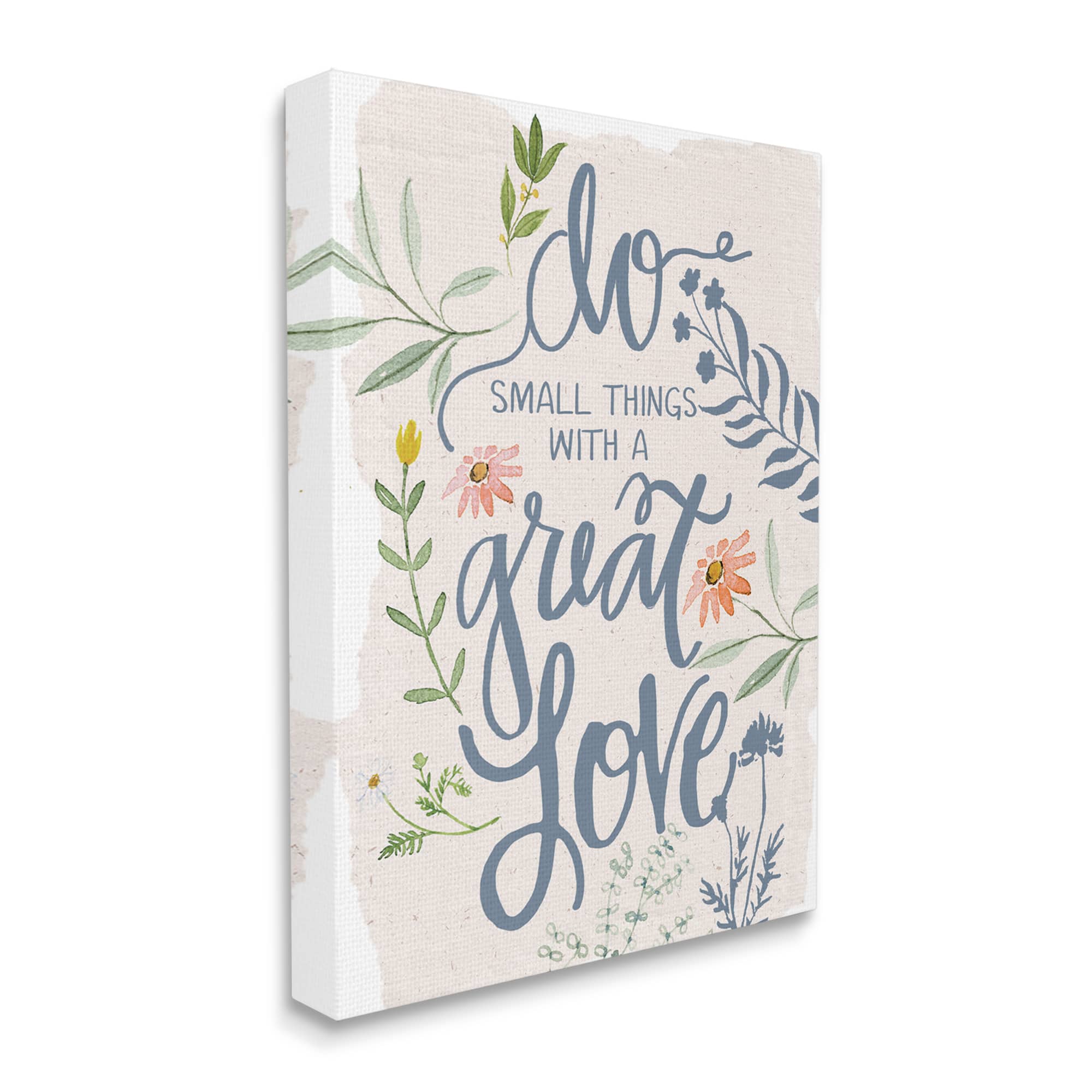 Stupell Industries Do Small Things With Great Love Sentiment Blooming Florals Canvas Wall Art