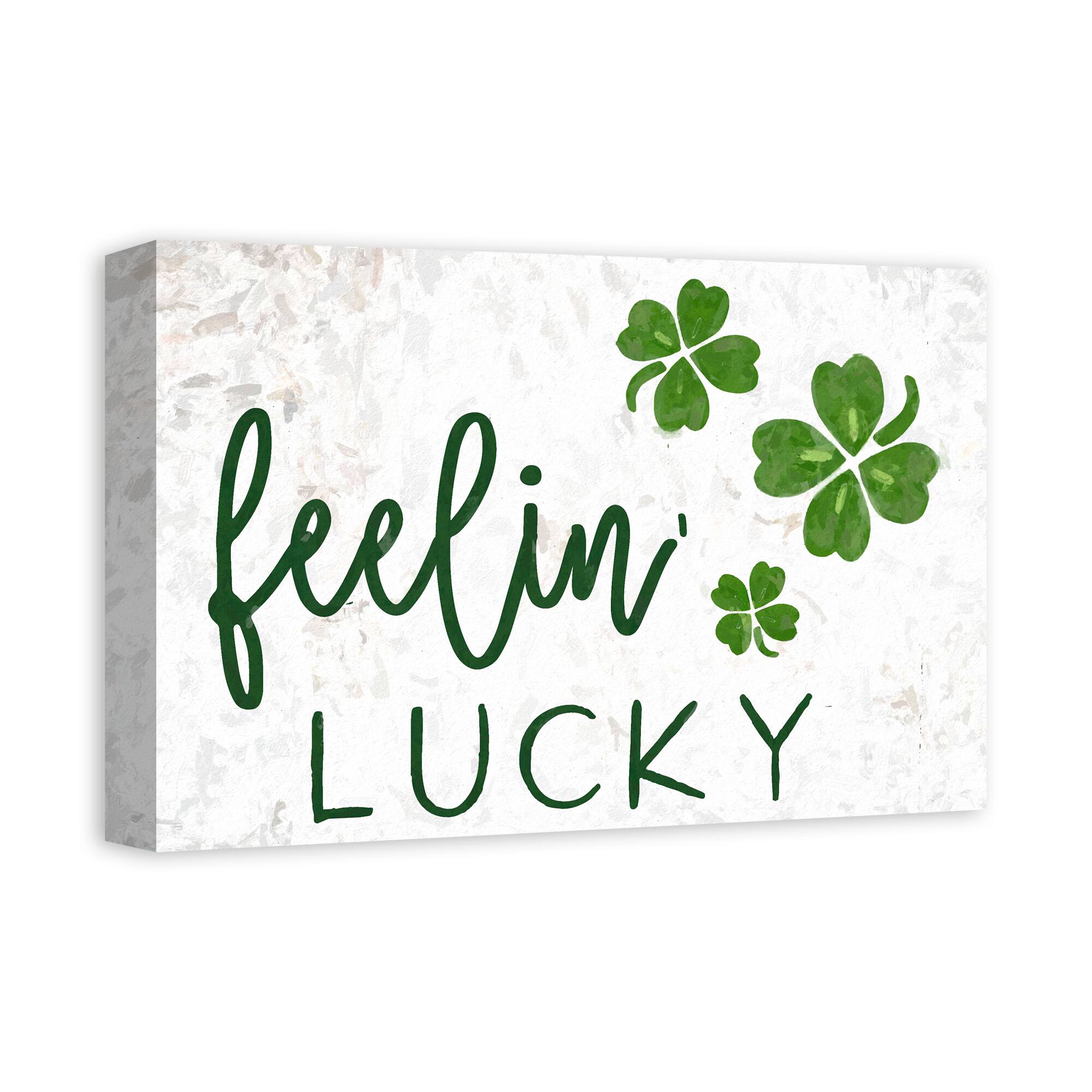 Feeling Lucky Four Leaf Clover Canvas 12&#x22; x 18&#x22; Canvas Wall Art