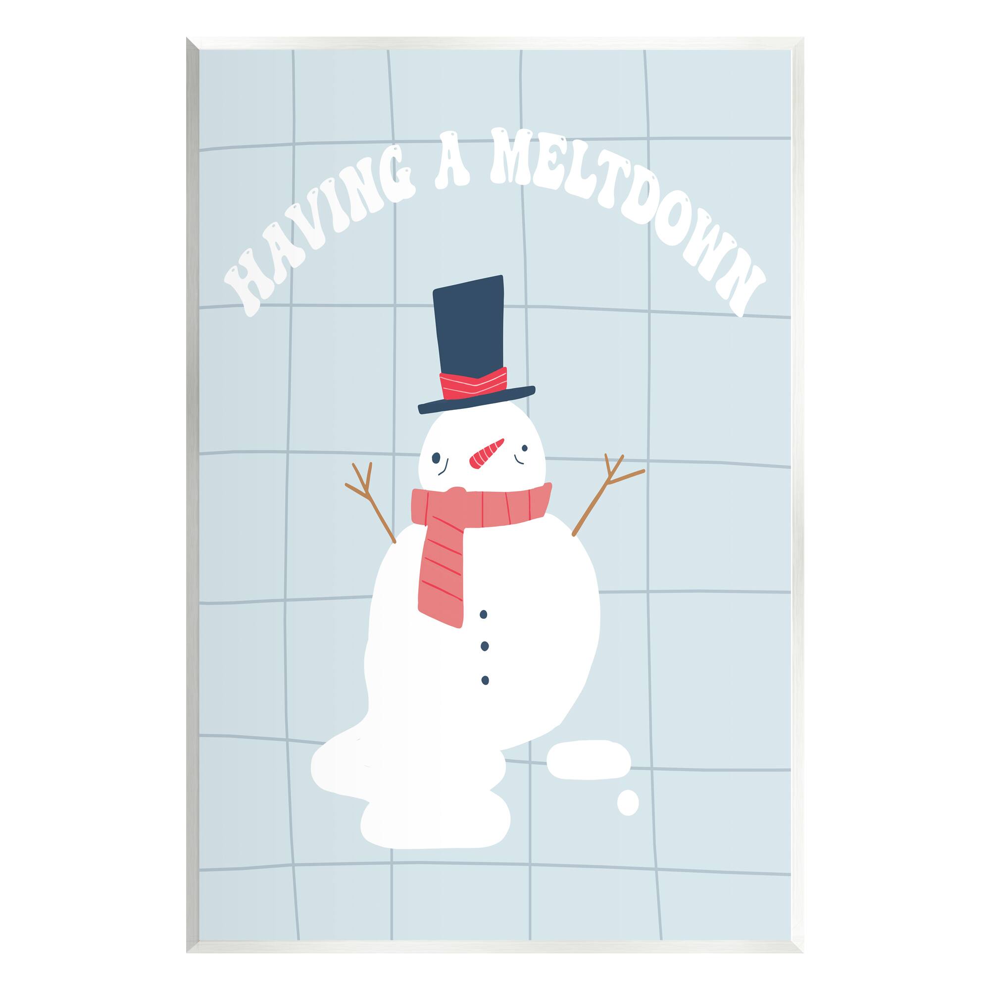 Stupell Industries Having A Meltdown Funny Snowman Wall Plaque Art