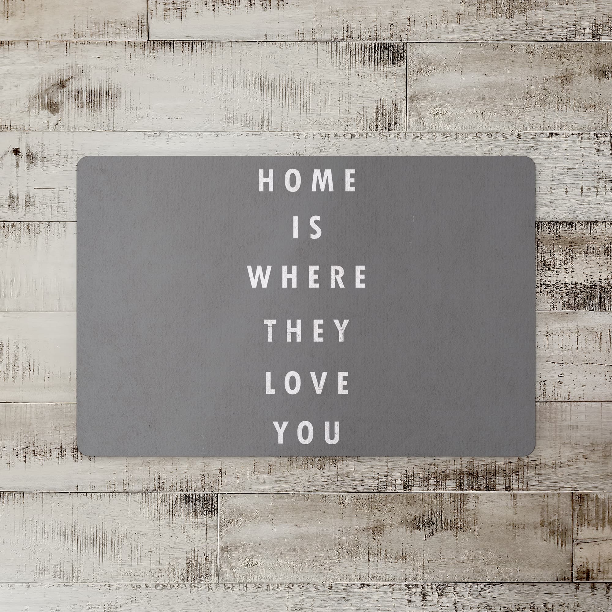 Home Is Where They Love You 18" x 27" Floor Mat