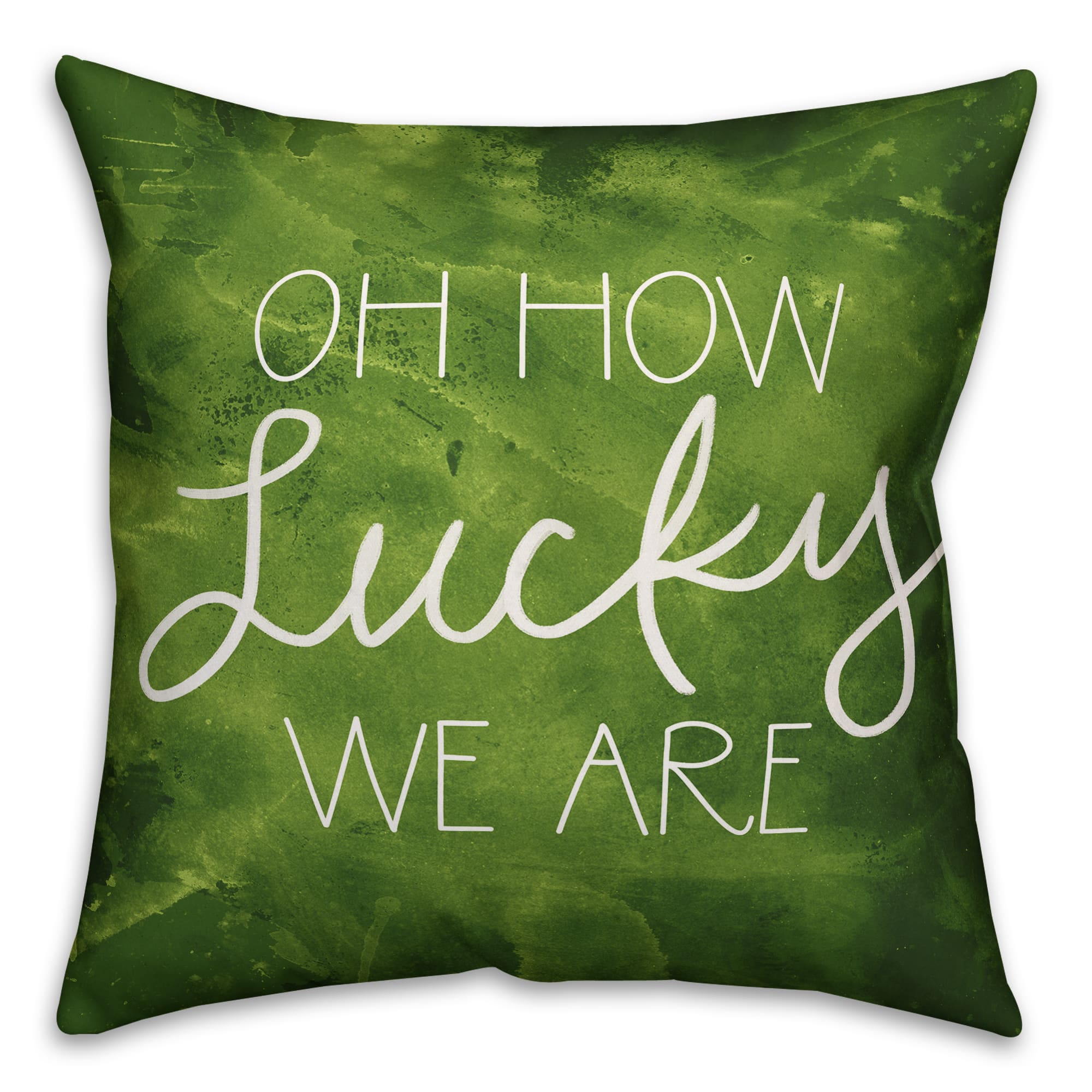 Oh How Lucky We Are Throw Pillow