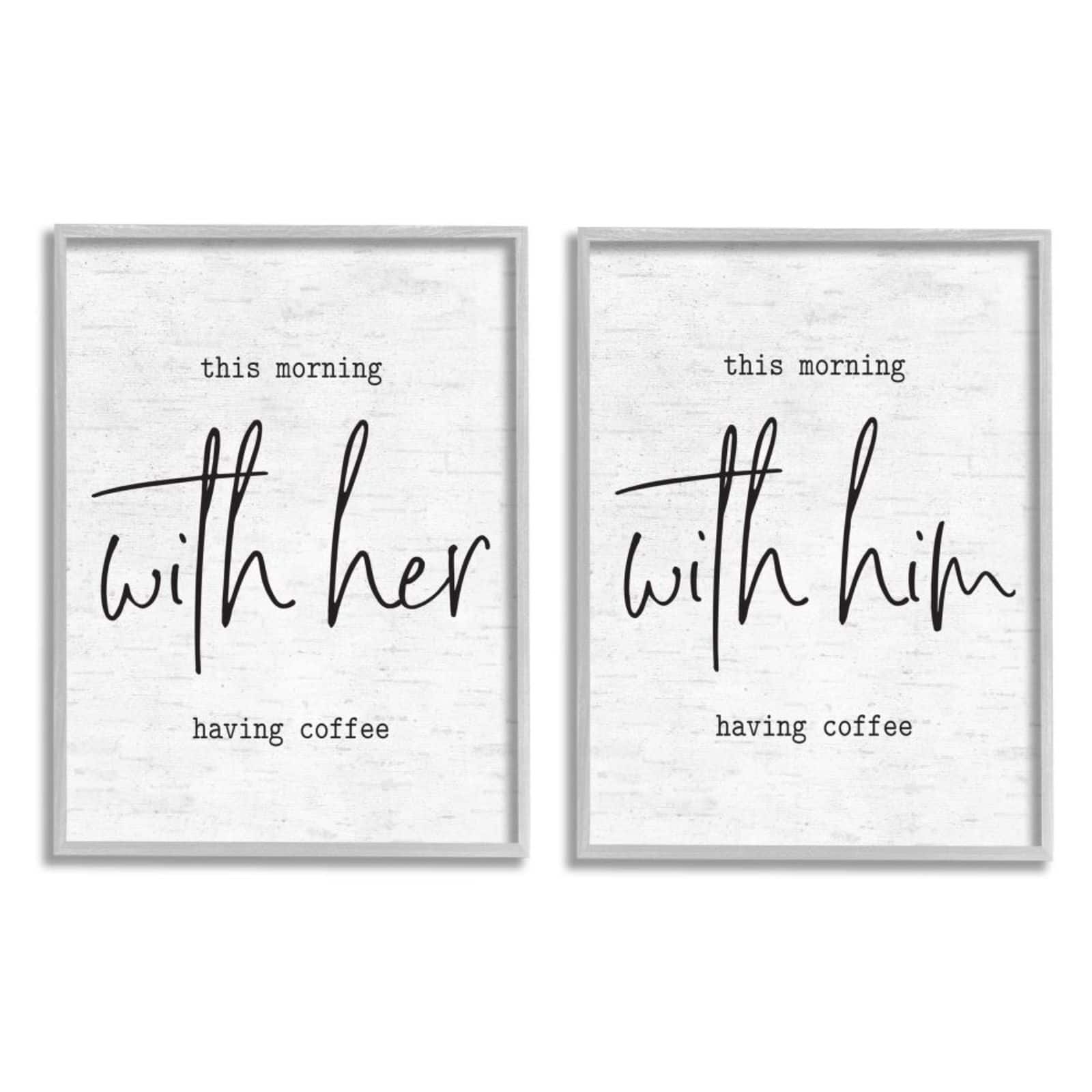Stupell Industries This Morning With Him and Her Romantic Couple Phrase Gray Framed Wall Art Set