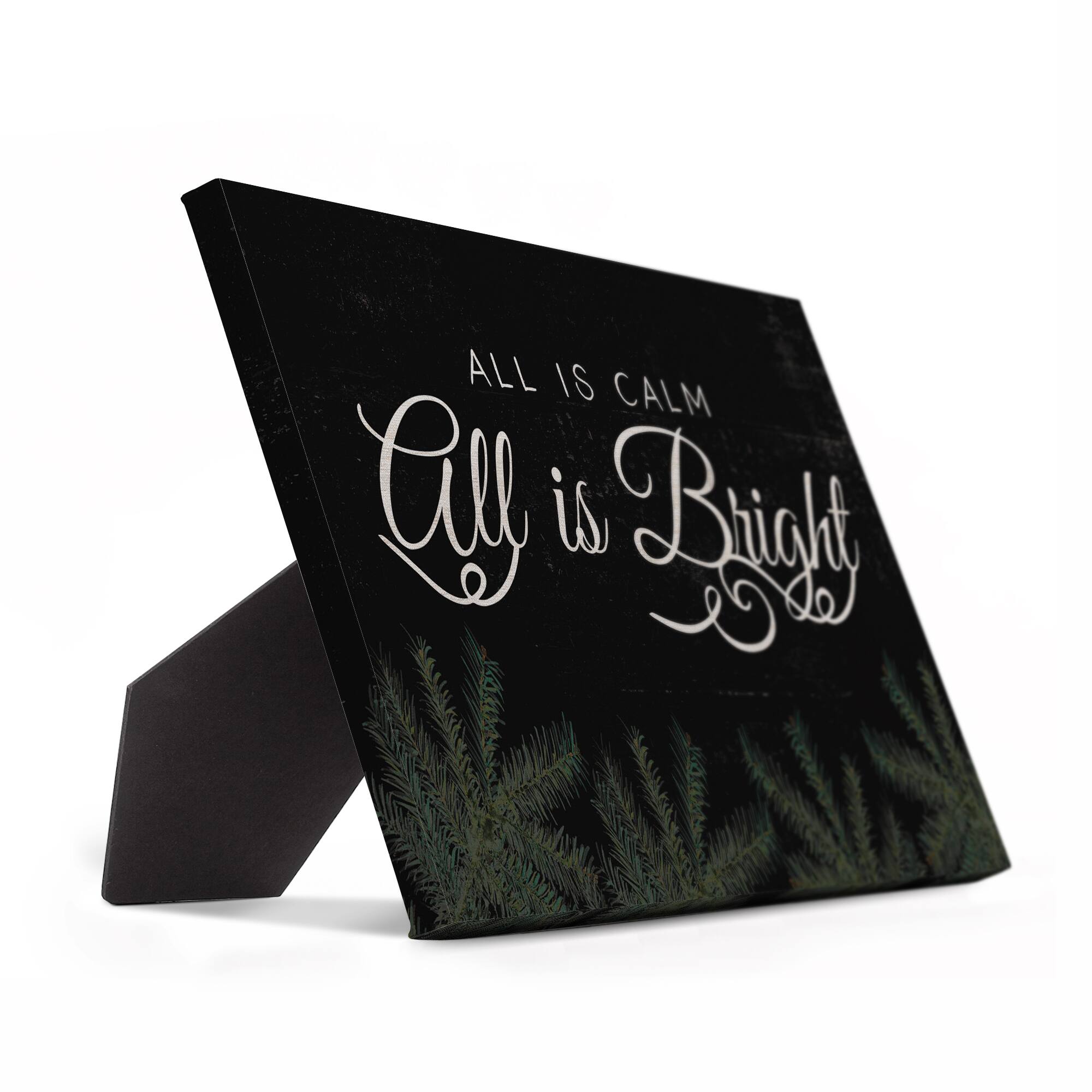 All Is Calm All Is Bright Tabletop Canvas