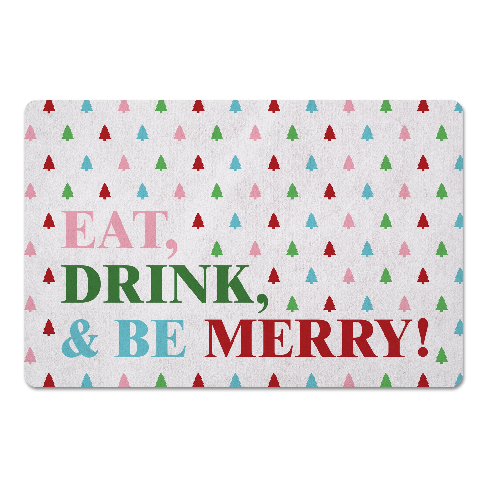 Eat Drink and Be Merry 27x18 Floor Mat