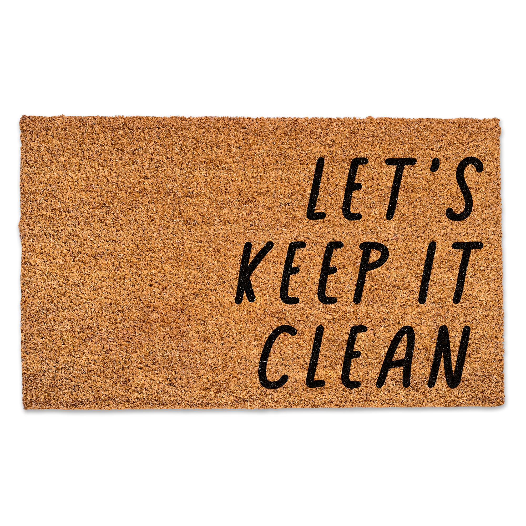 Let&#x27;s Keep It Clean 30&#x22; x 18&#x22; Door Mat