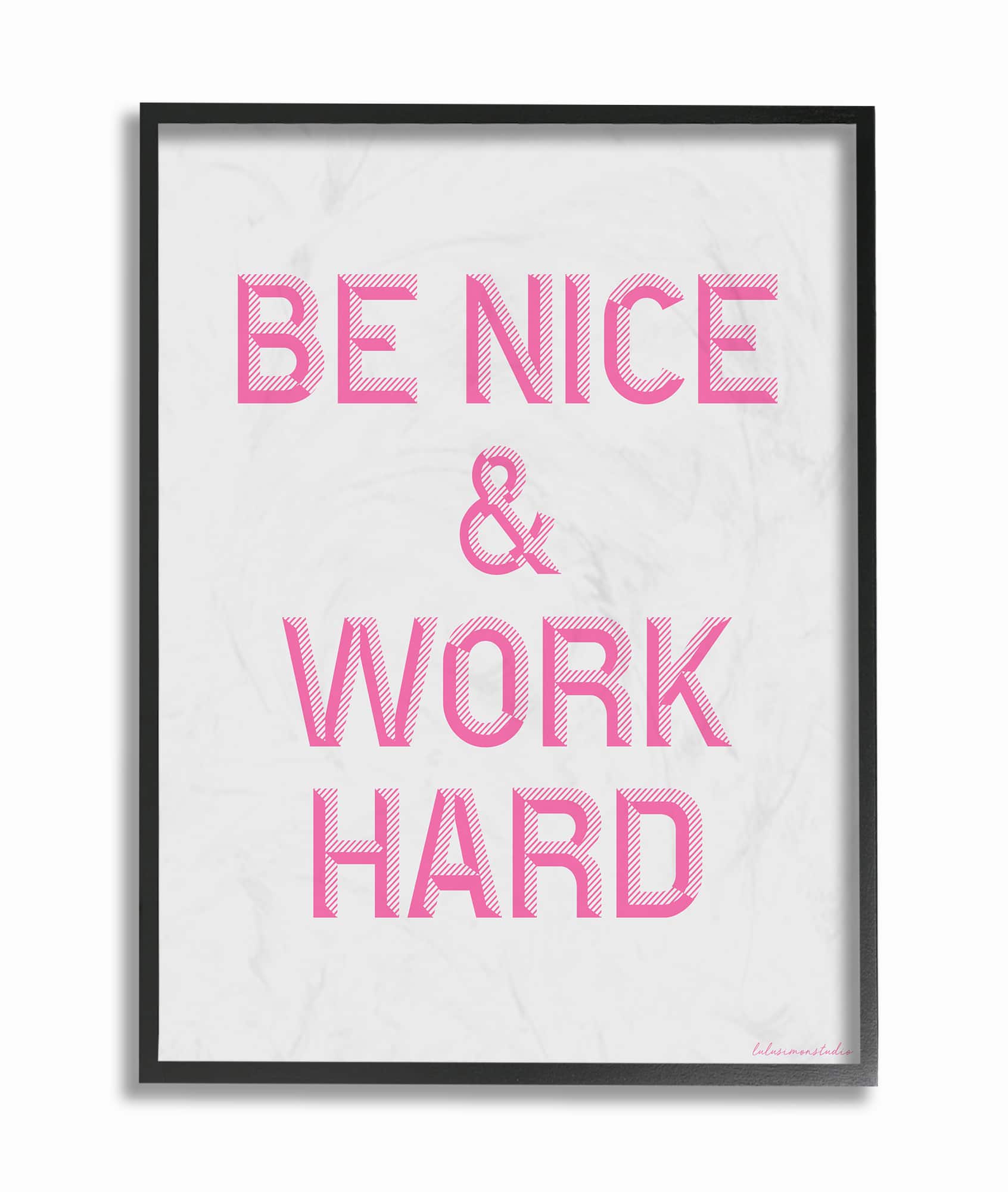 Stupell Industries Be Nice &#x26; Work Hard Typography Black Framed Wall Art