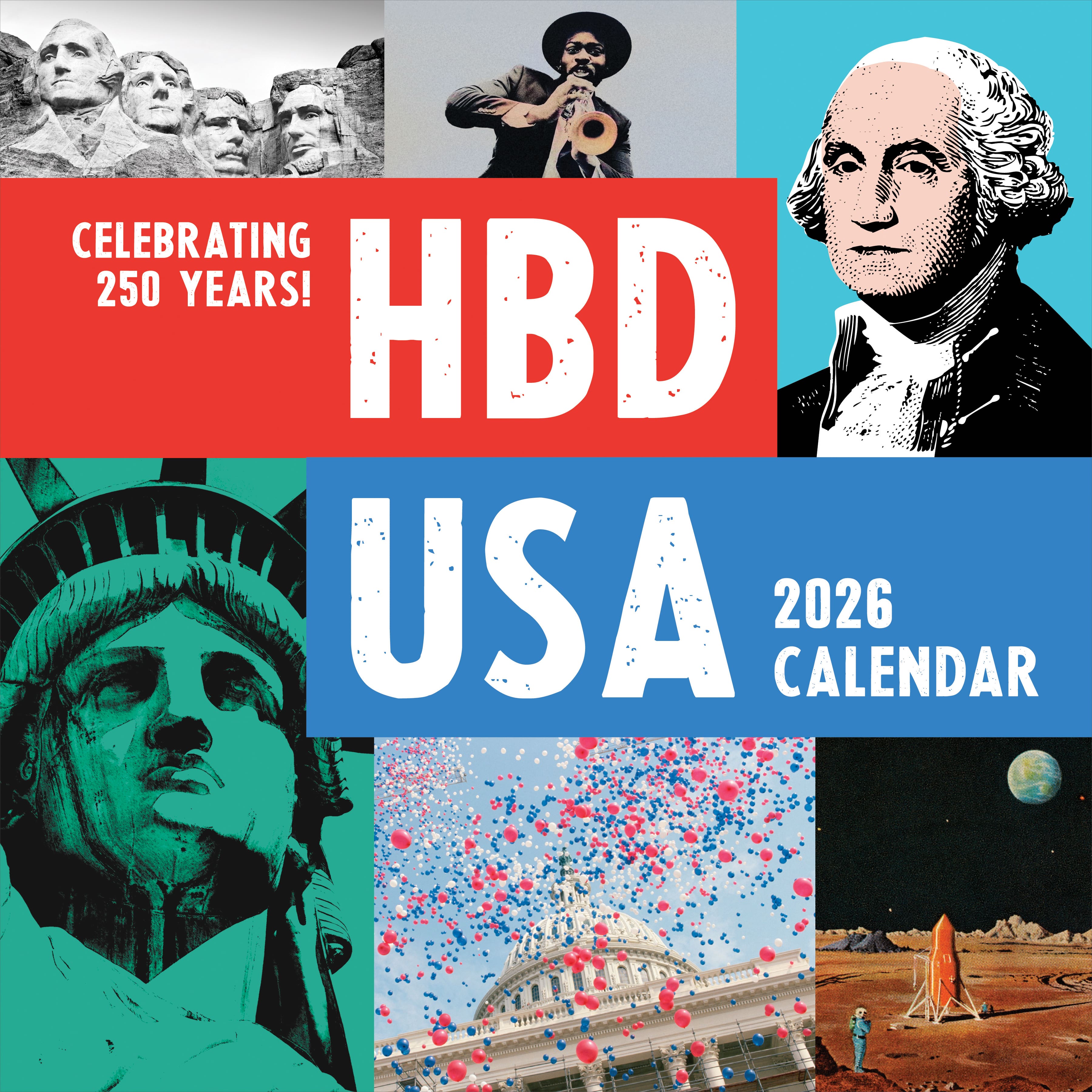 2026 HBD USA-250 Years! Wall Calendar