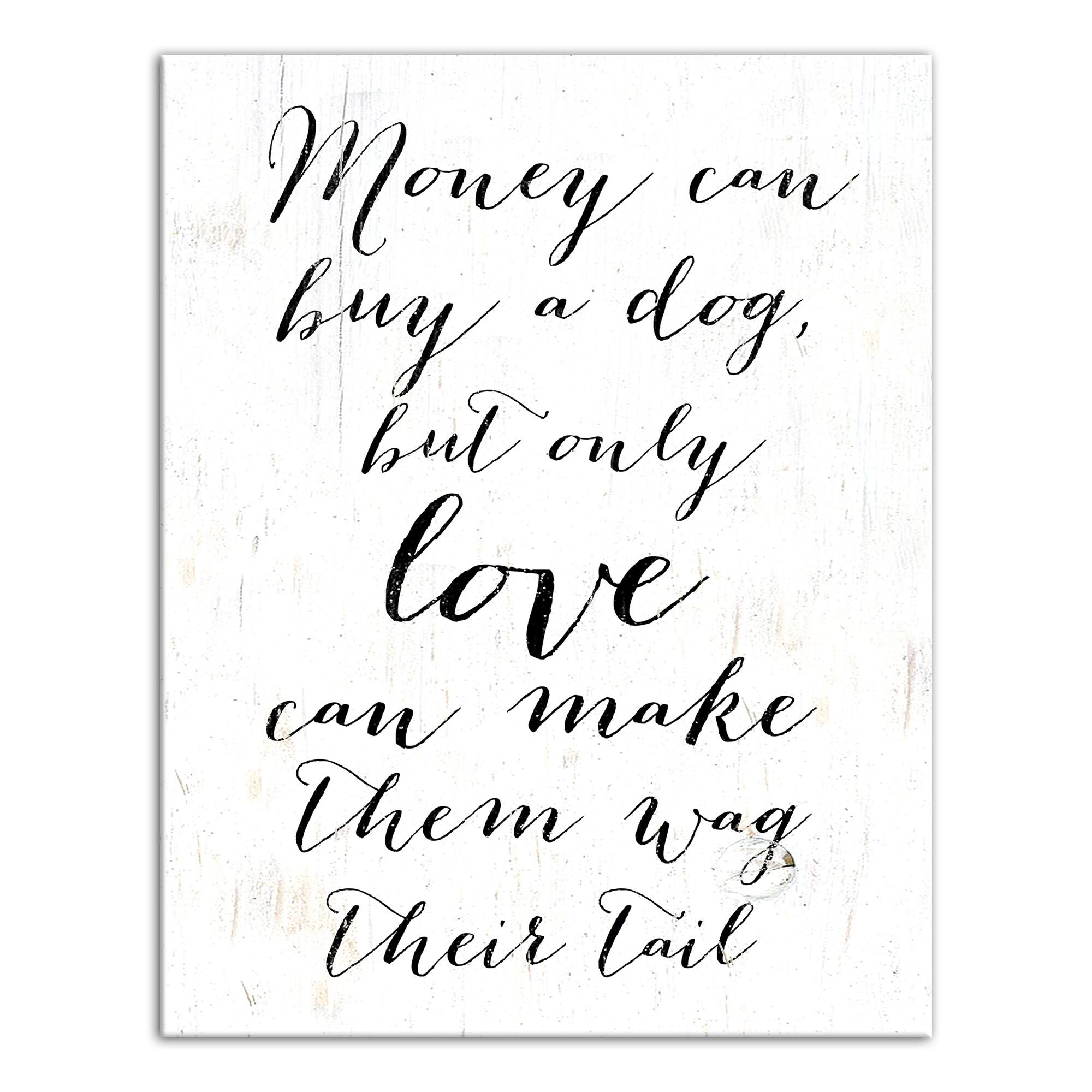 Money Can Buy a Dog Canvas Wall Art