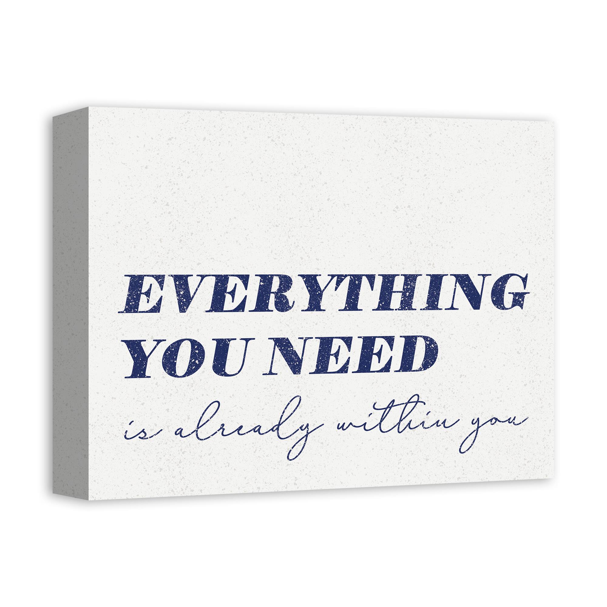 Everything You Need 14" x 11" Canvas Wall Art
