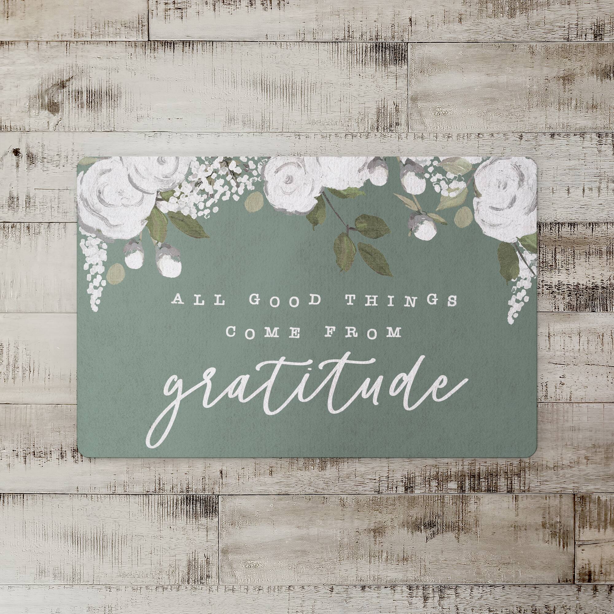 Good Things Come With Gratitude 18" x 27" Floor Mat