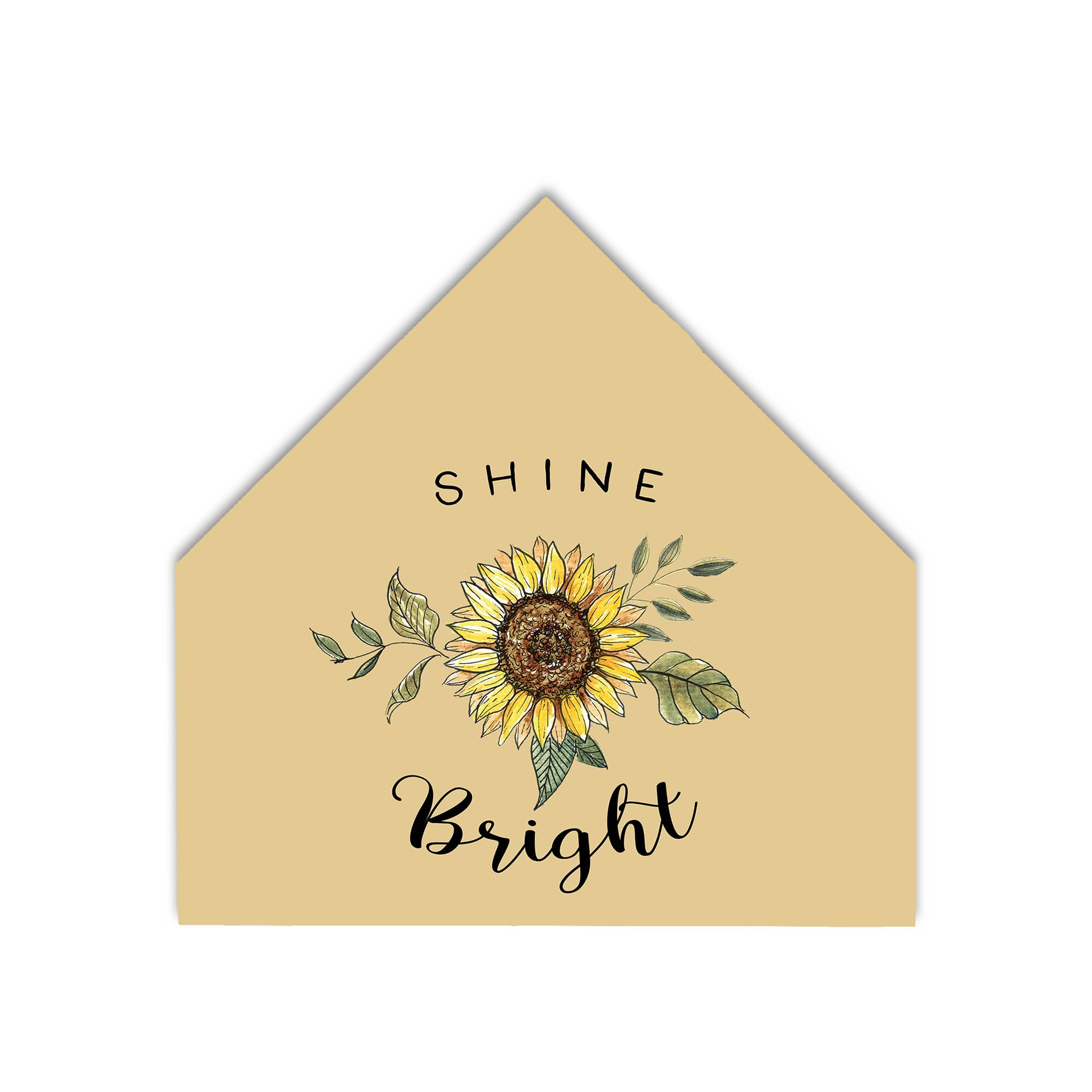 Shine Bright Sunflower 12" x 12" House Shaped Canvas