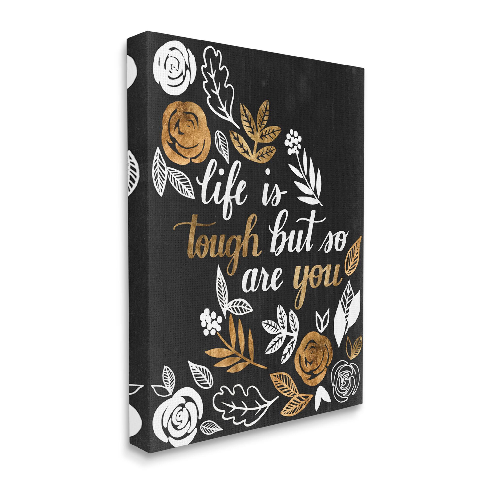 Stupell Industries Life Is Tough Inspirational Phrase Autumn Falling Leaves Canvas Wall Art