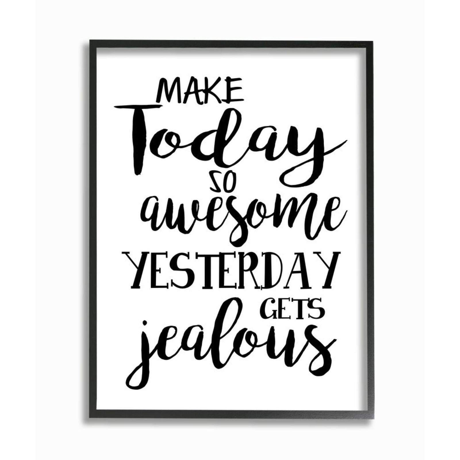 Stupell Industries Make Today Awesome Wall Art in Frame