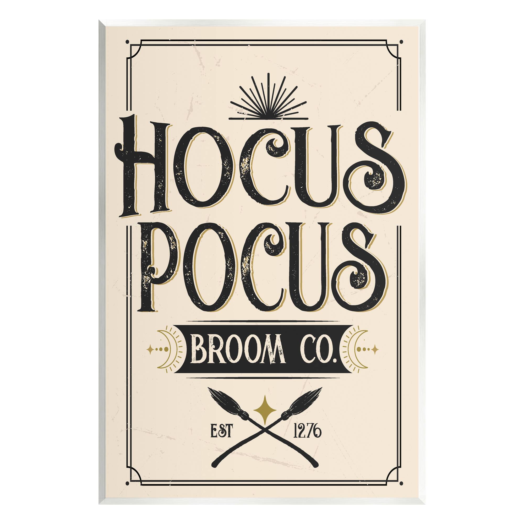 Stupell Industries Vintage Hocus Pocus Broom Sign Wall Plaque