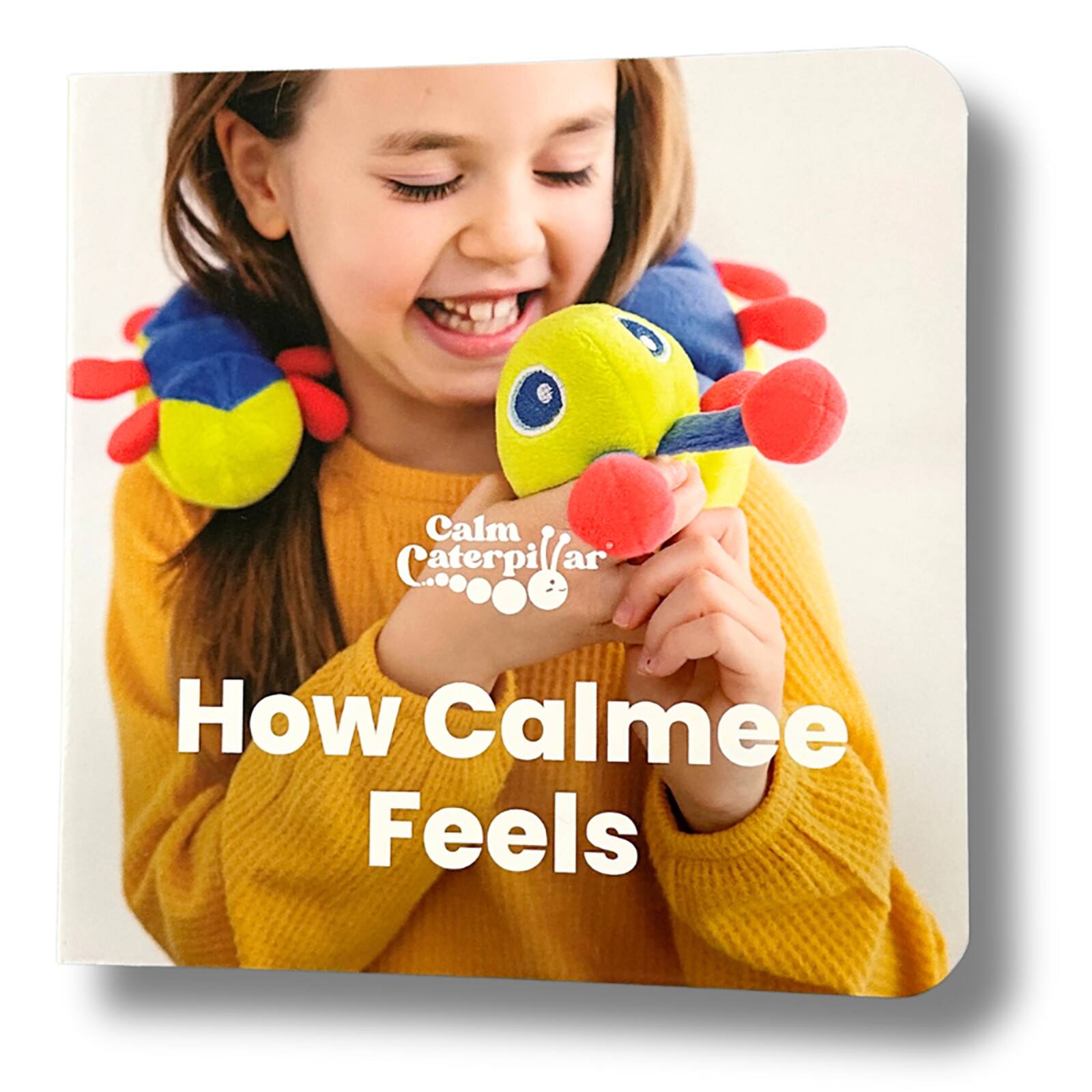 The Calm Caterpillar Calmee the Caterpillar & How Calmee Feels Book Set