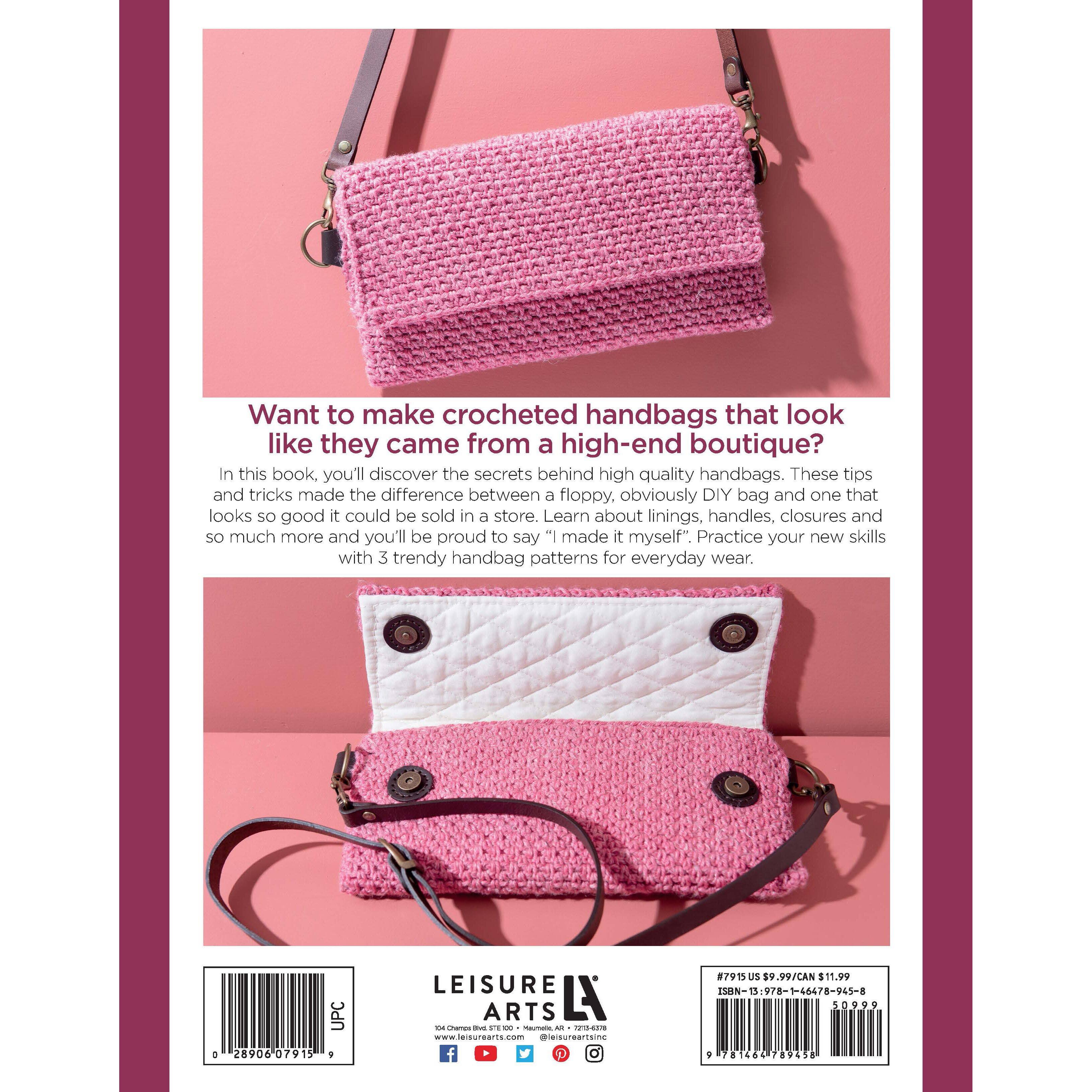 Leisure Arts&#xAE; Handcrafted Handbags Book #1 Basics