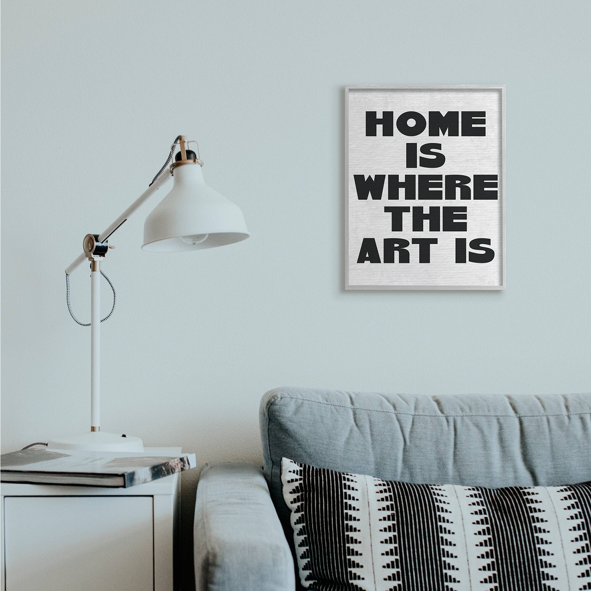 Stupell Industries Home Is Where Art Is Phrase Minimal Black White in Gray Frame Wall Art