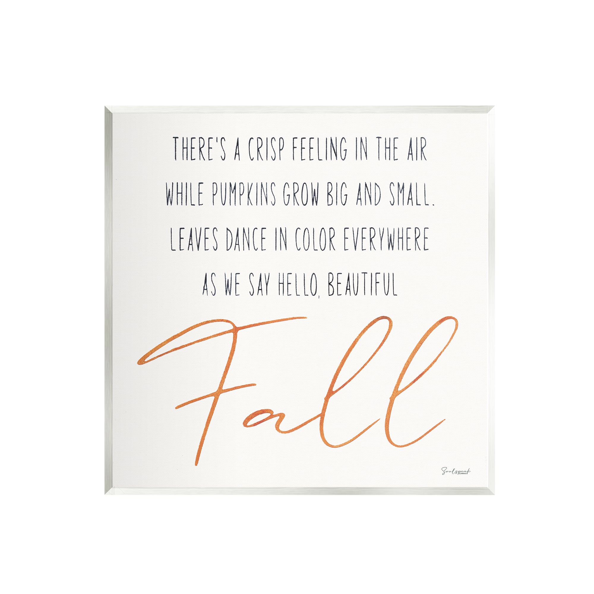 Stupell Industries Hello Beautiful Fall Uplifting Rhyme Wall Plaque Art