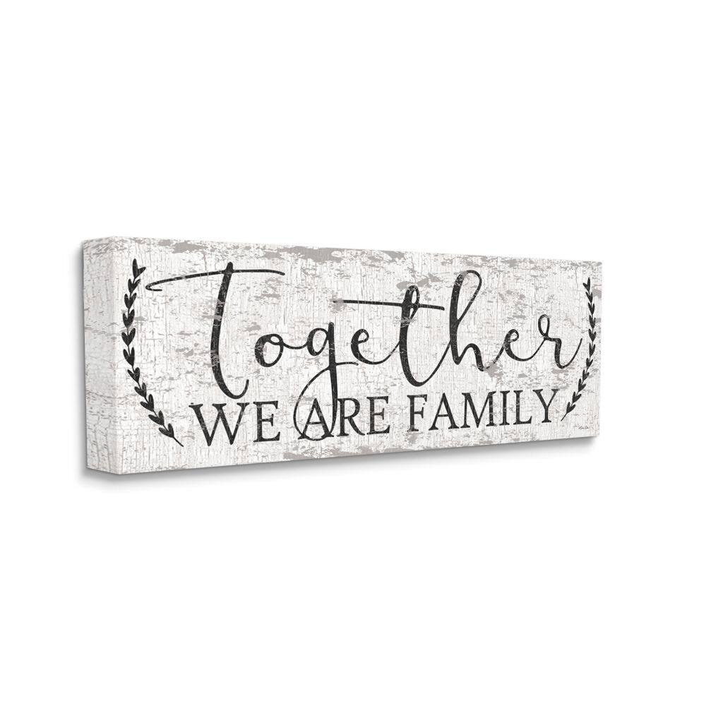 Stupell Industries Country Distressed Together We Are A Family Quote Canvas Wall Art