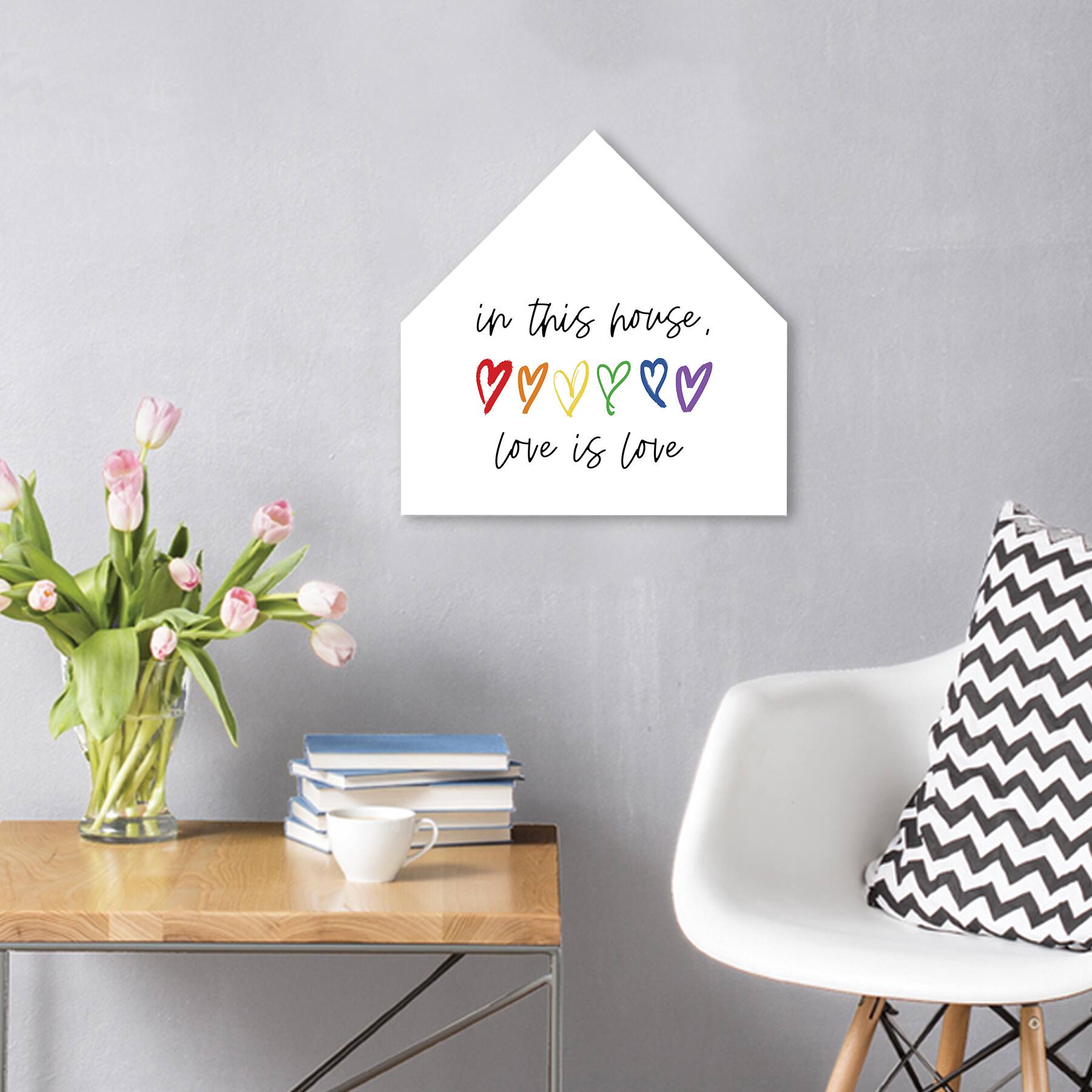 Love Is Love House Shaped Canvas