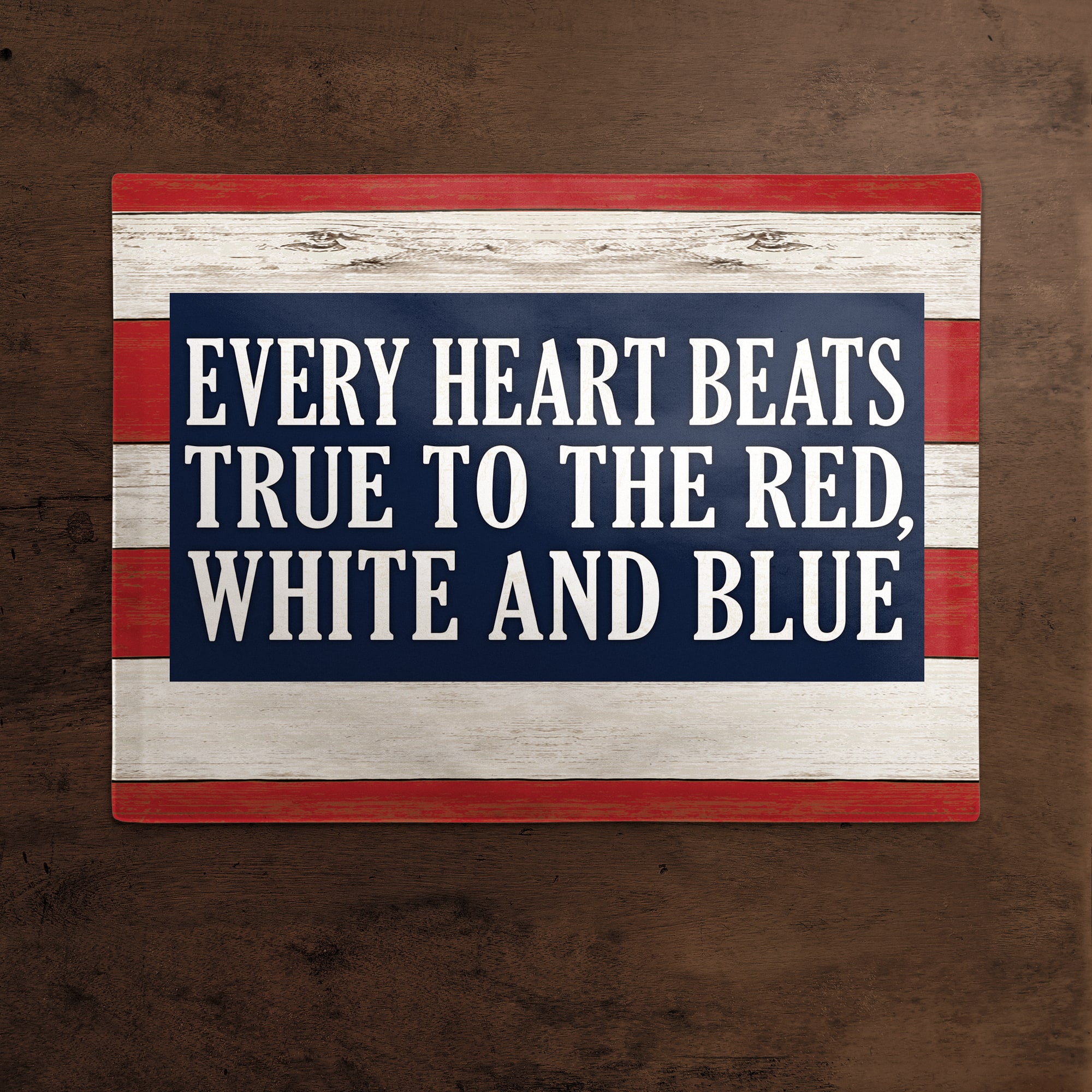 Every Heart Beats True to the Red White & Blue Twill Placemat